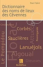 Download Dictionnaire des noms de lieux des Cévennes PDF