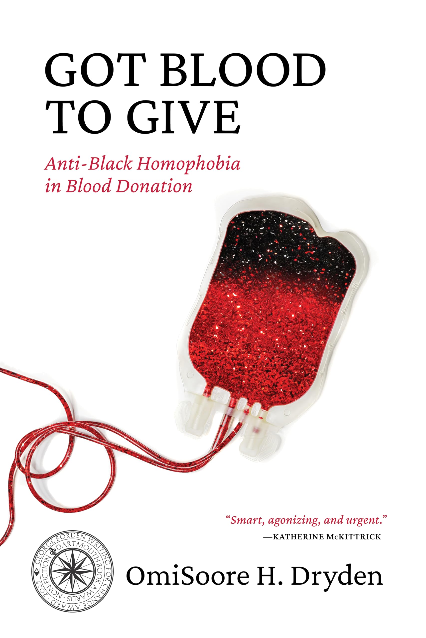Got Blood to Give: Anti-Black Homophobia in Blood Donation