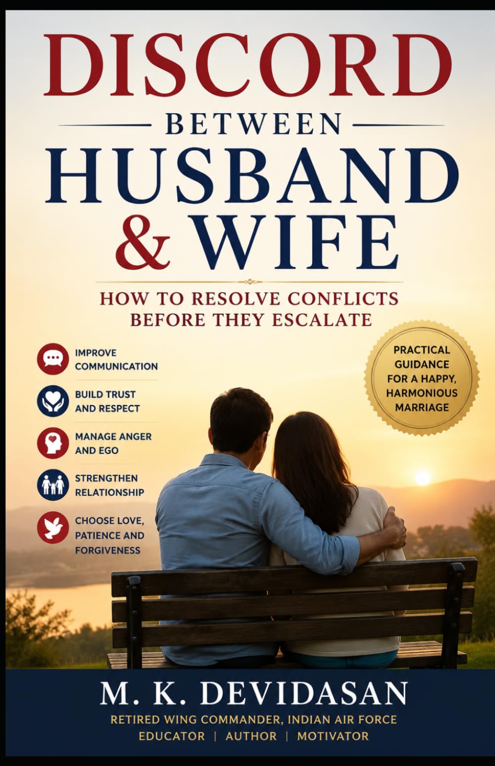 Discord Between Husband and Wife: How to Resolve Conflicts Before They Escalate