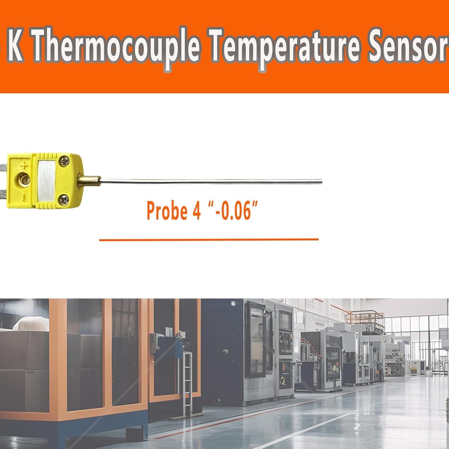 TL3161K Type K Thermocouple Diameter: 0.06 inches Length: 4 inches Measurement Range: 40°F - 2000°F 2 Pieces