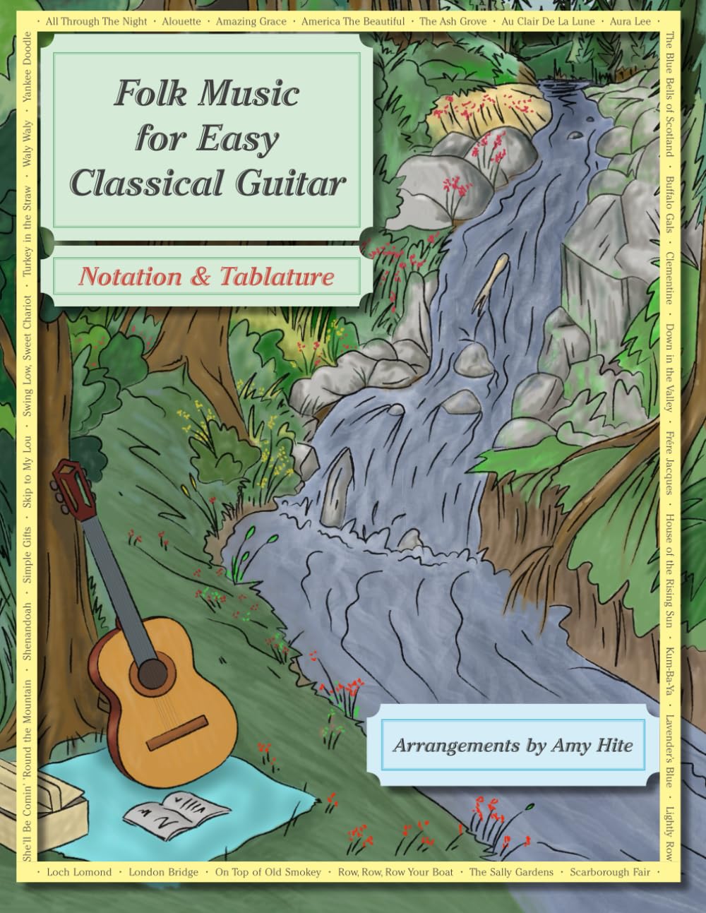 Folk Music for Easy Classical Guitar: Notation and Tablature (Tabs)