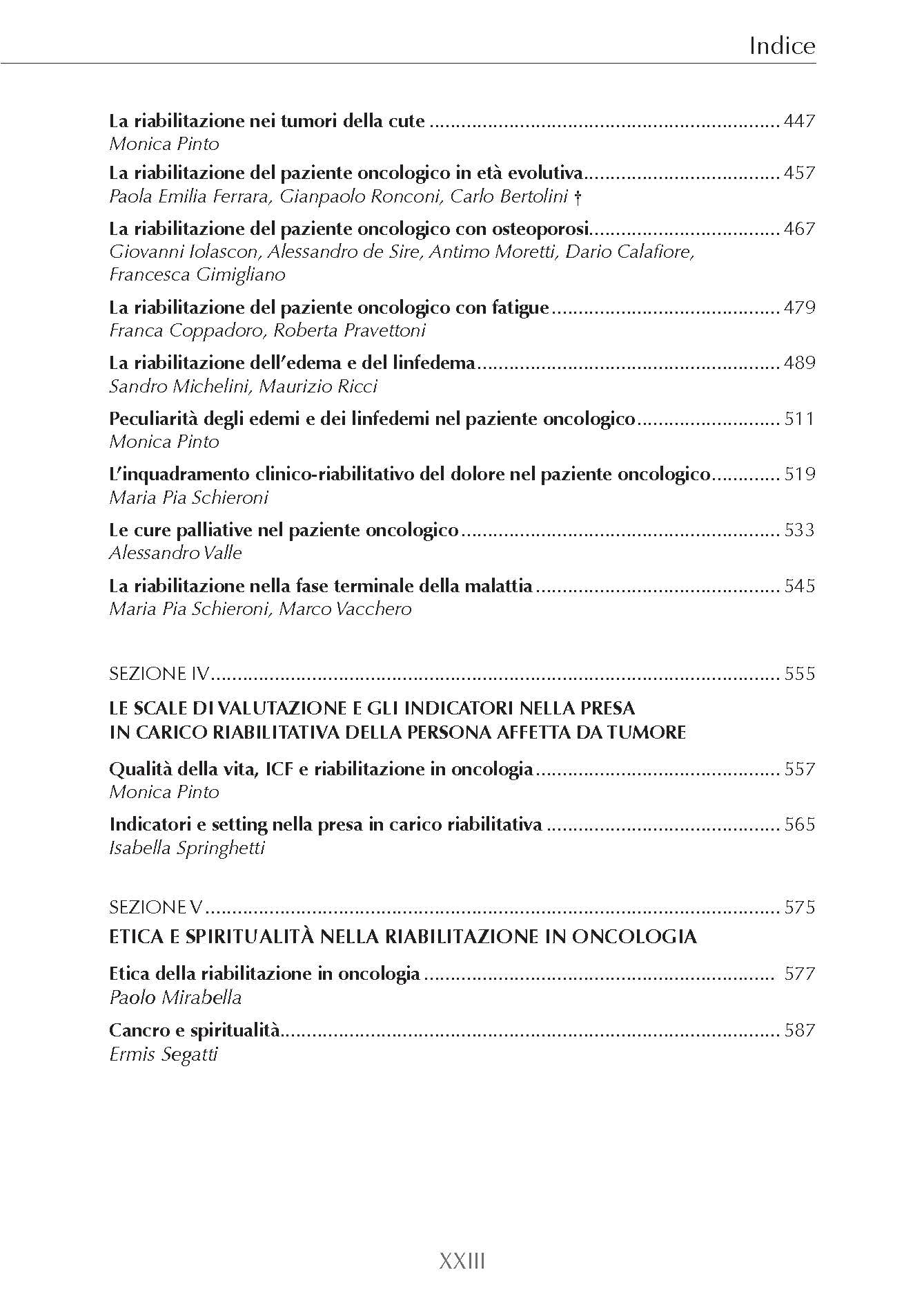 La riabilitazione in oncologia. La presa in carico multidisciplinare e i percorsi riabilitativi diagnostico-terapeutici dei pazienti affetti da tumore