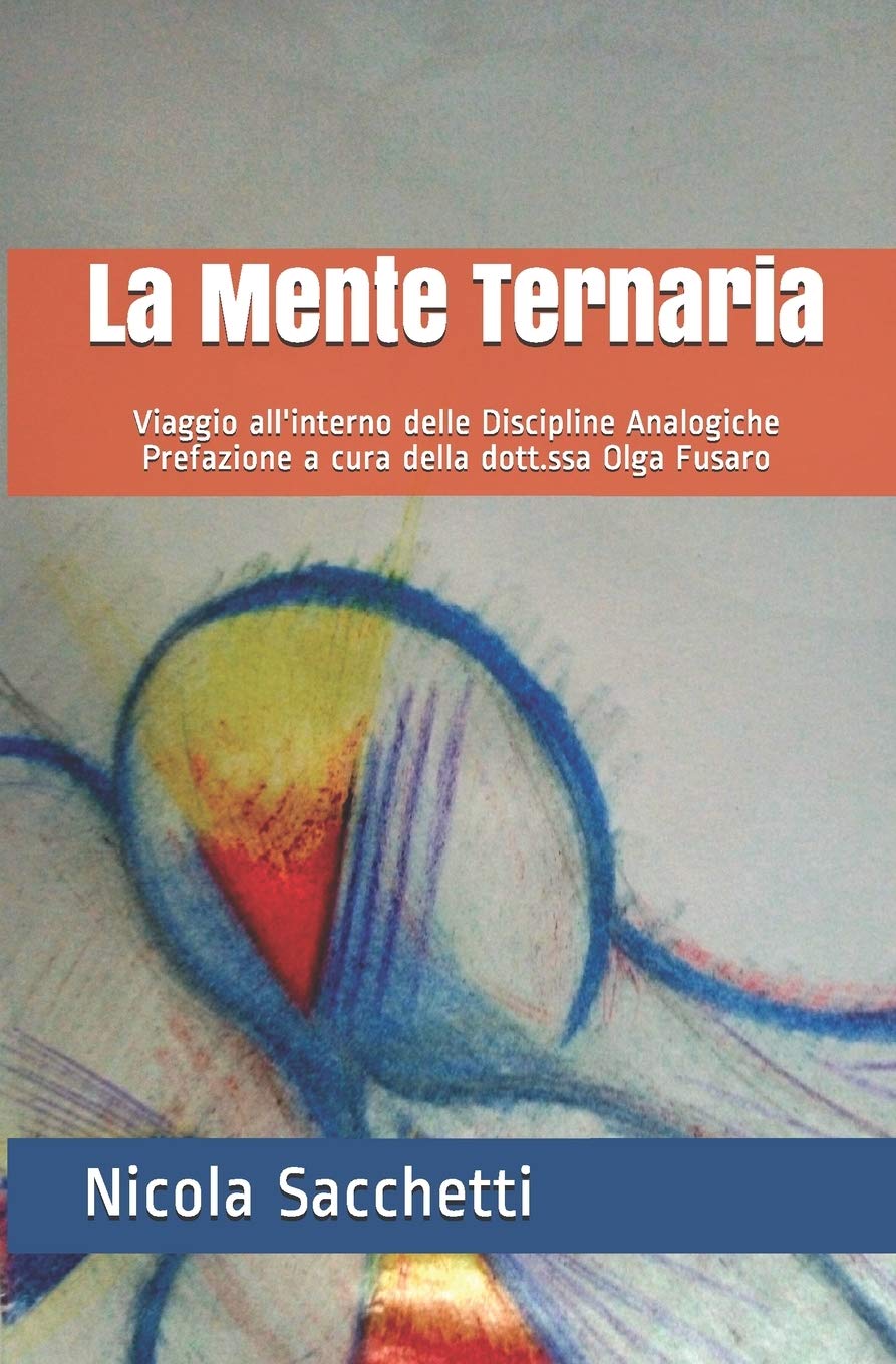 La Mente Ternaria: Viaggio all'interno delle Discipline Analogiche