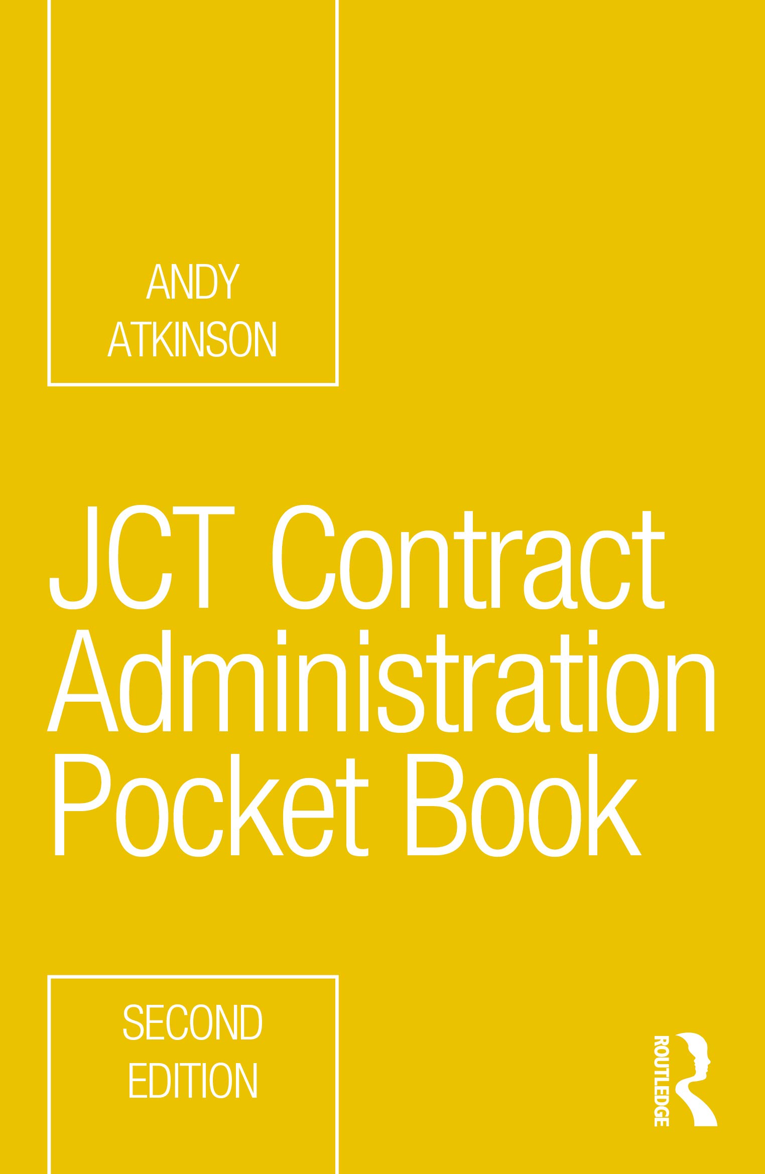 JCT Contract Administration Pocket Book (Routledge Pocket Books) 2nd Edition
