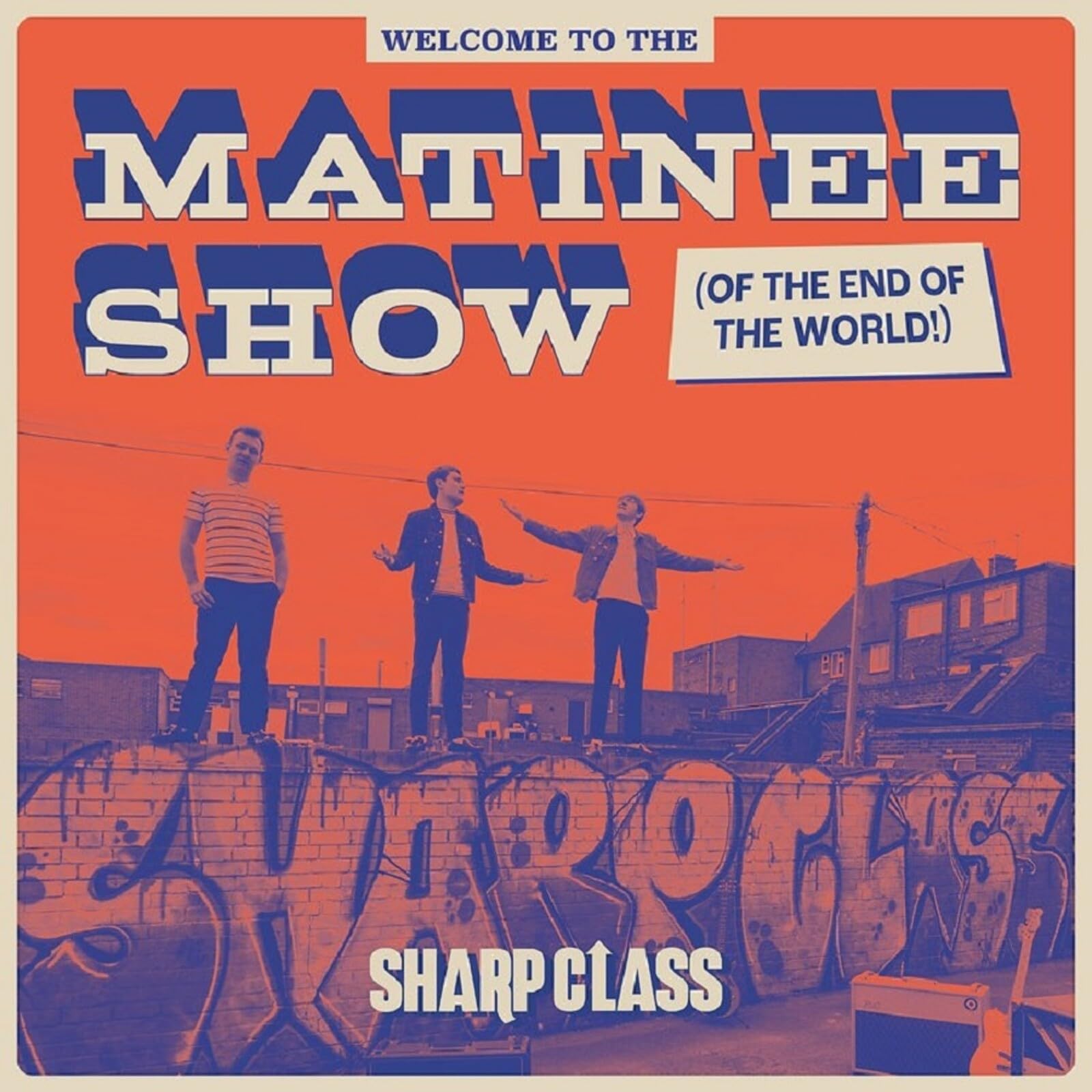 Welcome To The Matinee Show (Of The End Of The World) [VINYL]