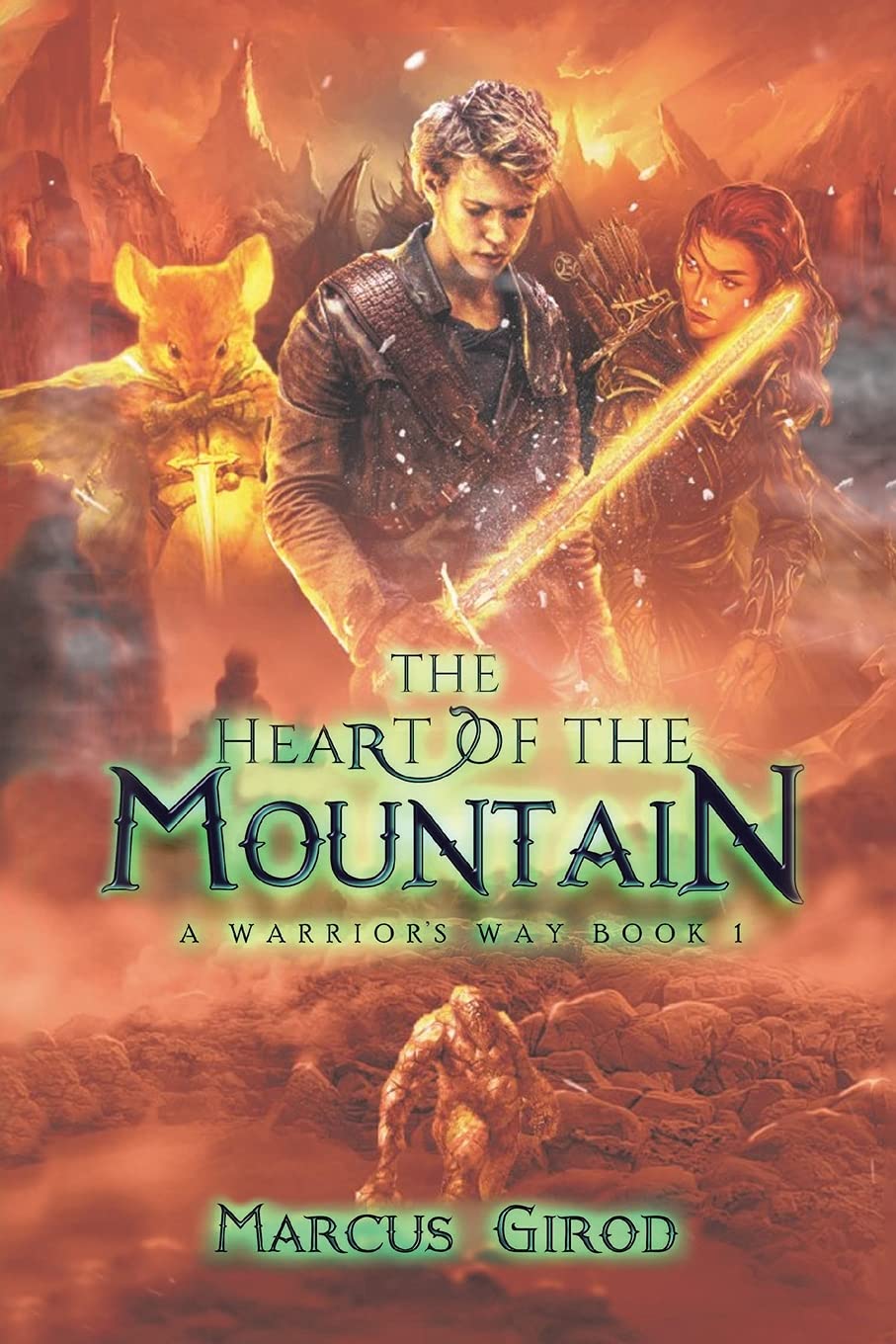 Heart of the Mountain (A Warrior's Way Book 1)