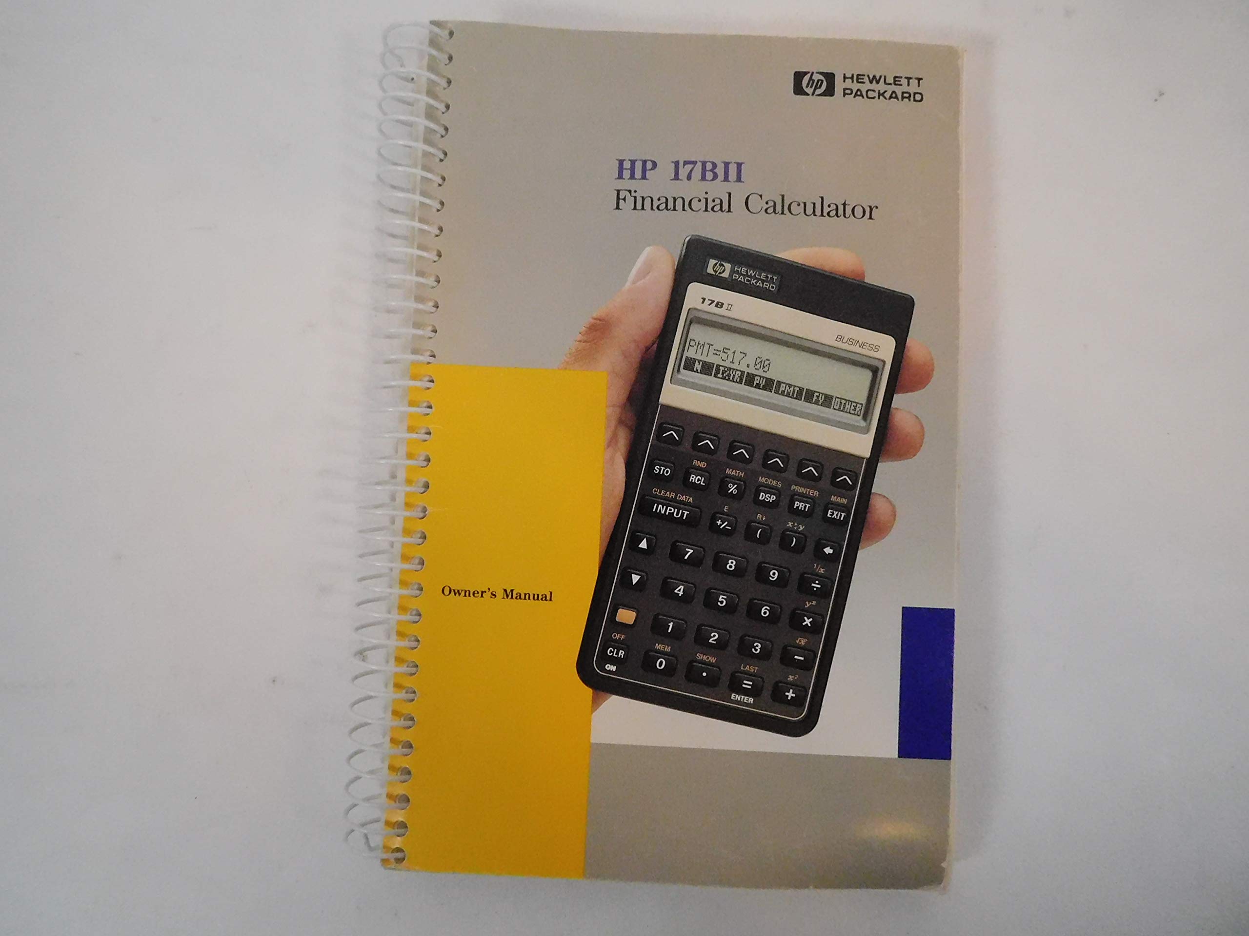 Hewlett Packard HP 17BII Financial Calculator Owner's Manual Spiral-bound – January 1, 1989