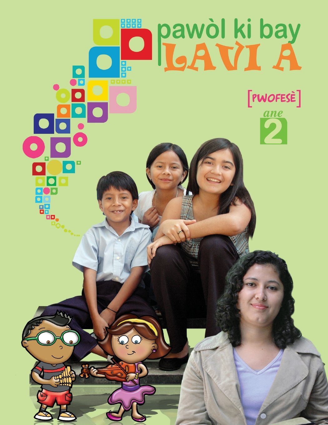 Pawol ki bay lavi a, ane 2, pwofese