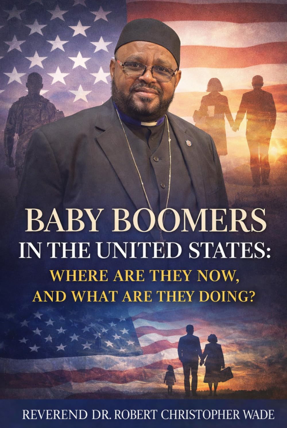 Baby Boomers in the United States:: Where are they now, and what are they Doing?