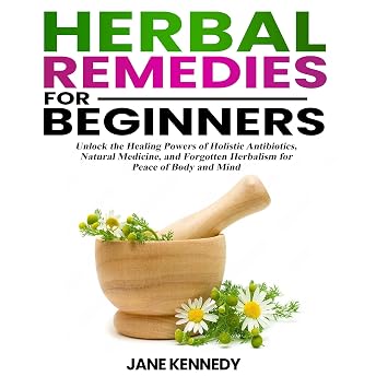 Herbal Remedies for Beginners Audiobook by Jane Kennedy episode artwork