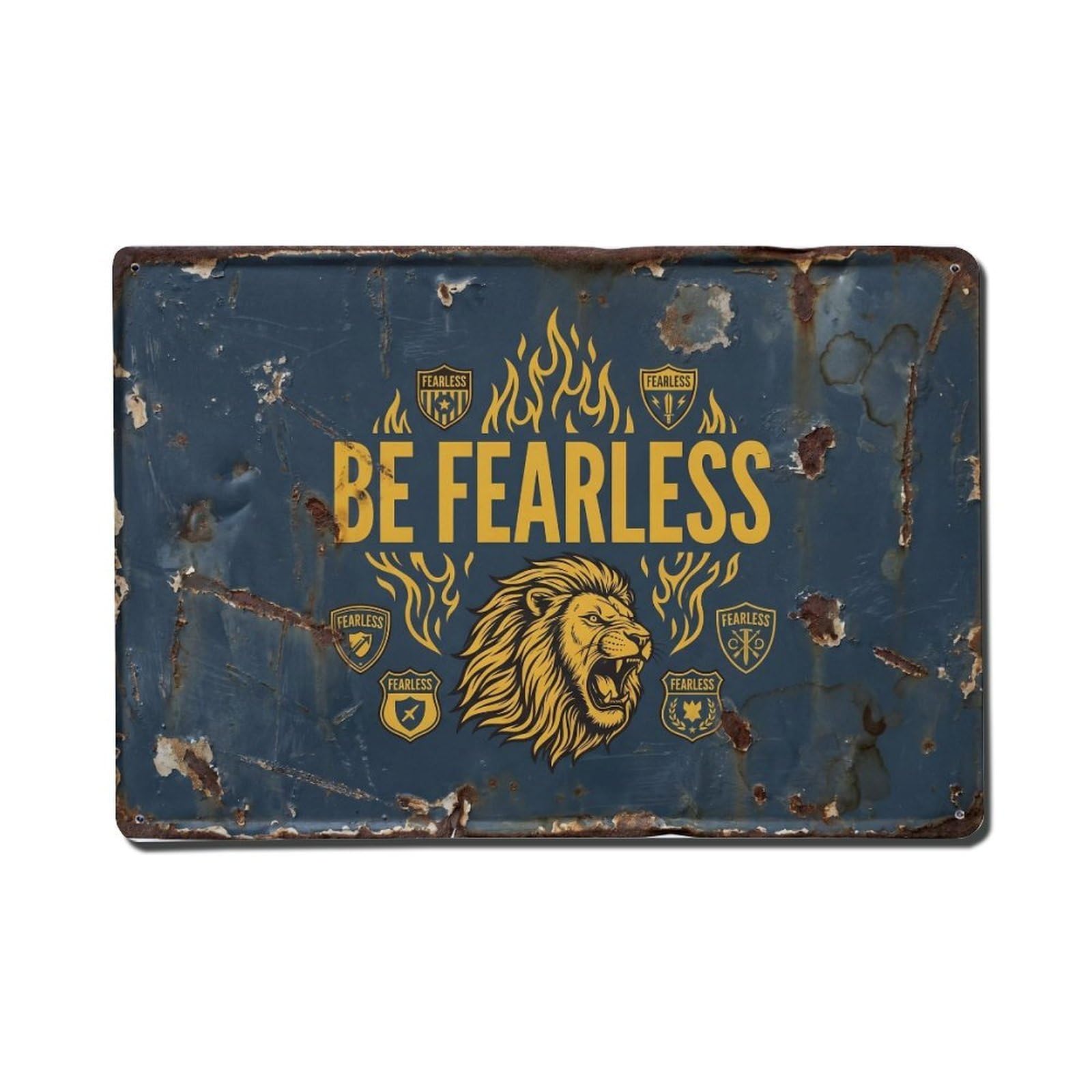 Be Fearless Courage Retro Motivational Slogans Vintage Metal Tin Sign Wall Decor for Cafe, Club, Garden Metal Poster 8x12Inch