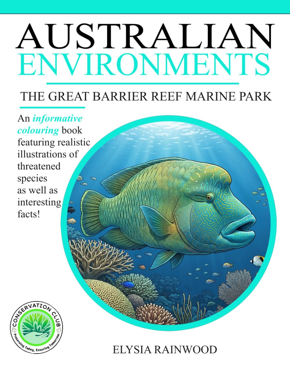 Australian Environments - The Great Barrier Reef Marine Park