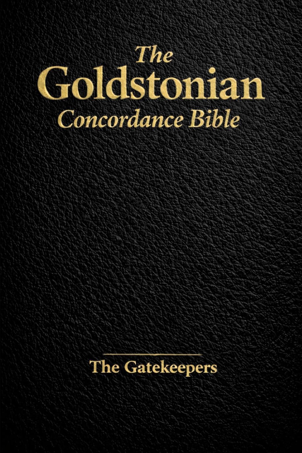 The Gatekeepers (The Testimony of Dr. Justin Goldston)