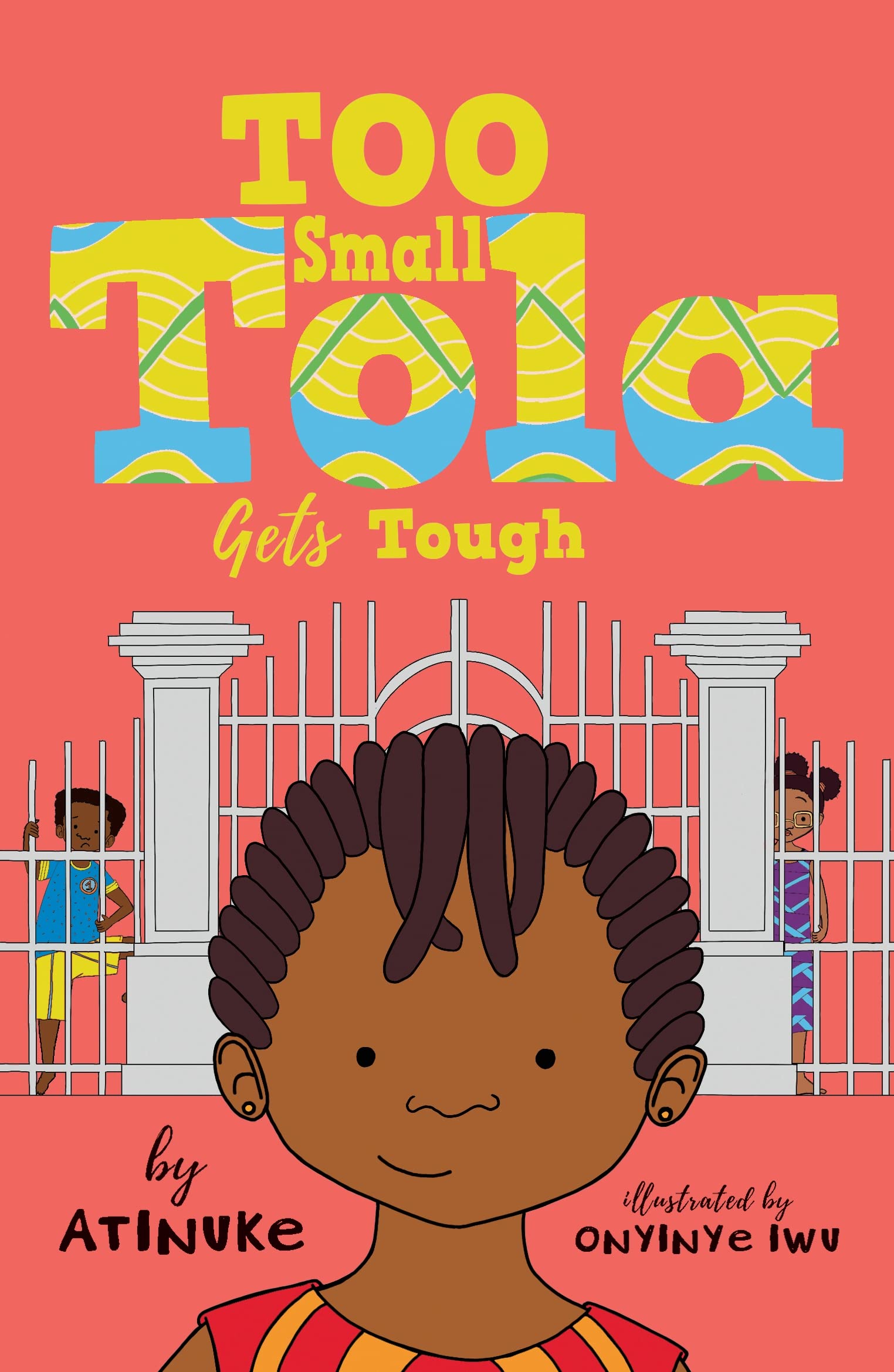 Too Small Tola Gets Tough by Atinuke (Paperback Book)