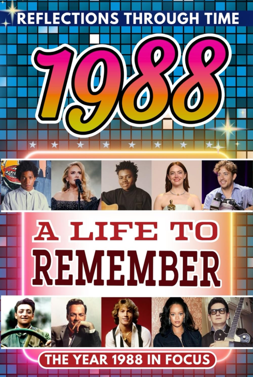 1988 in Focus: A Life to Remember - The Year You Were Born Book: A nostalgic gift packed with trivia, brain games, and events to celebrate birthdays, milestones, and memories