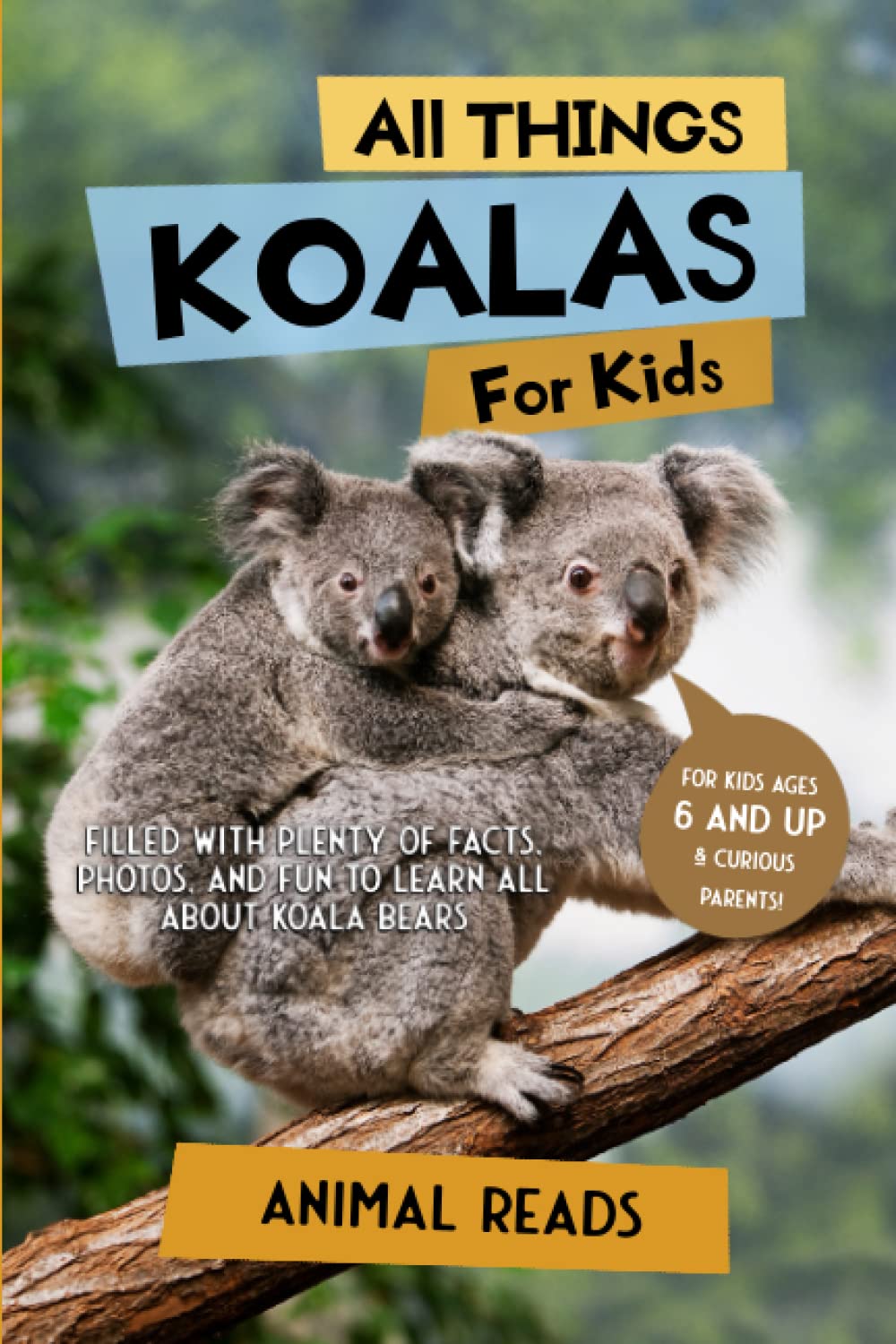 Buy All Things Koalas For Kids Filled With Plenty of Facts, Photos