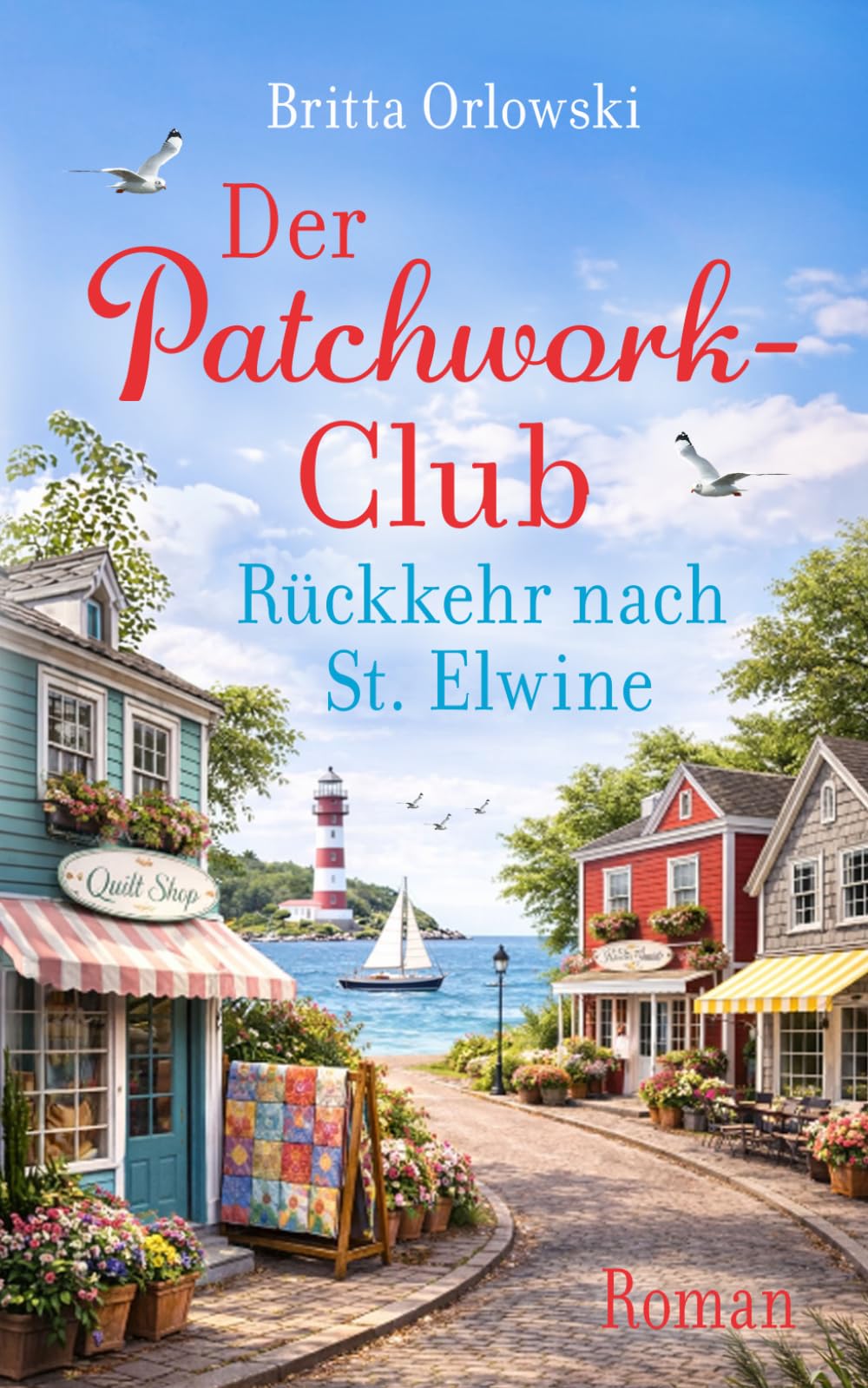 Der Patchwork-Club: Rückkehr nach St. Elwine