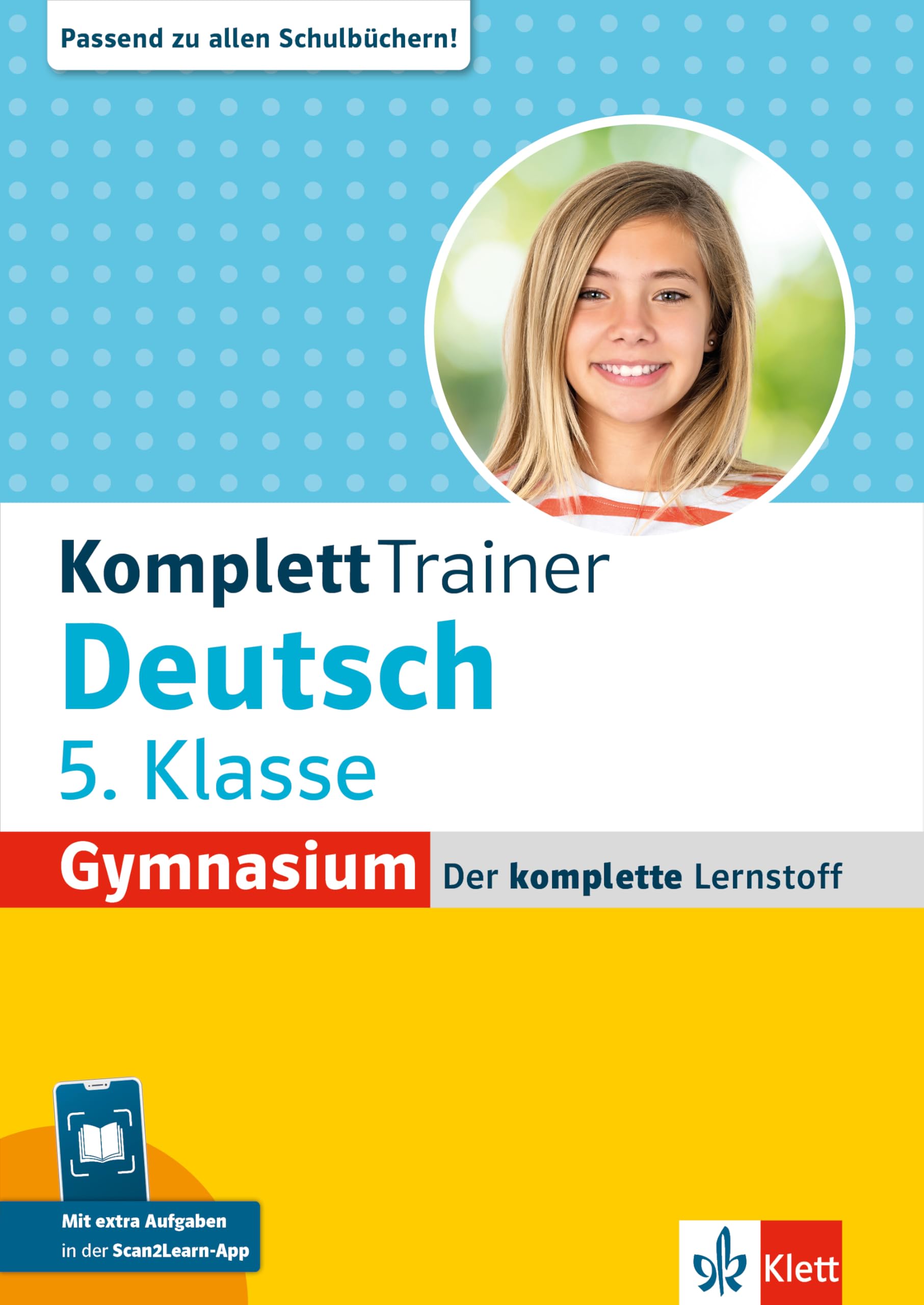 Klett KomplettTrainer Gymnasium Deutsch 5. Klasse: Der komplette Lernstoff mit Scan2Learn-App