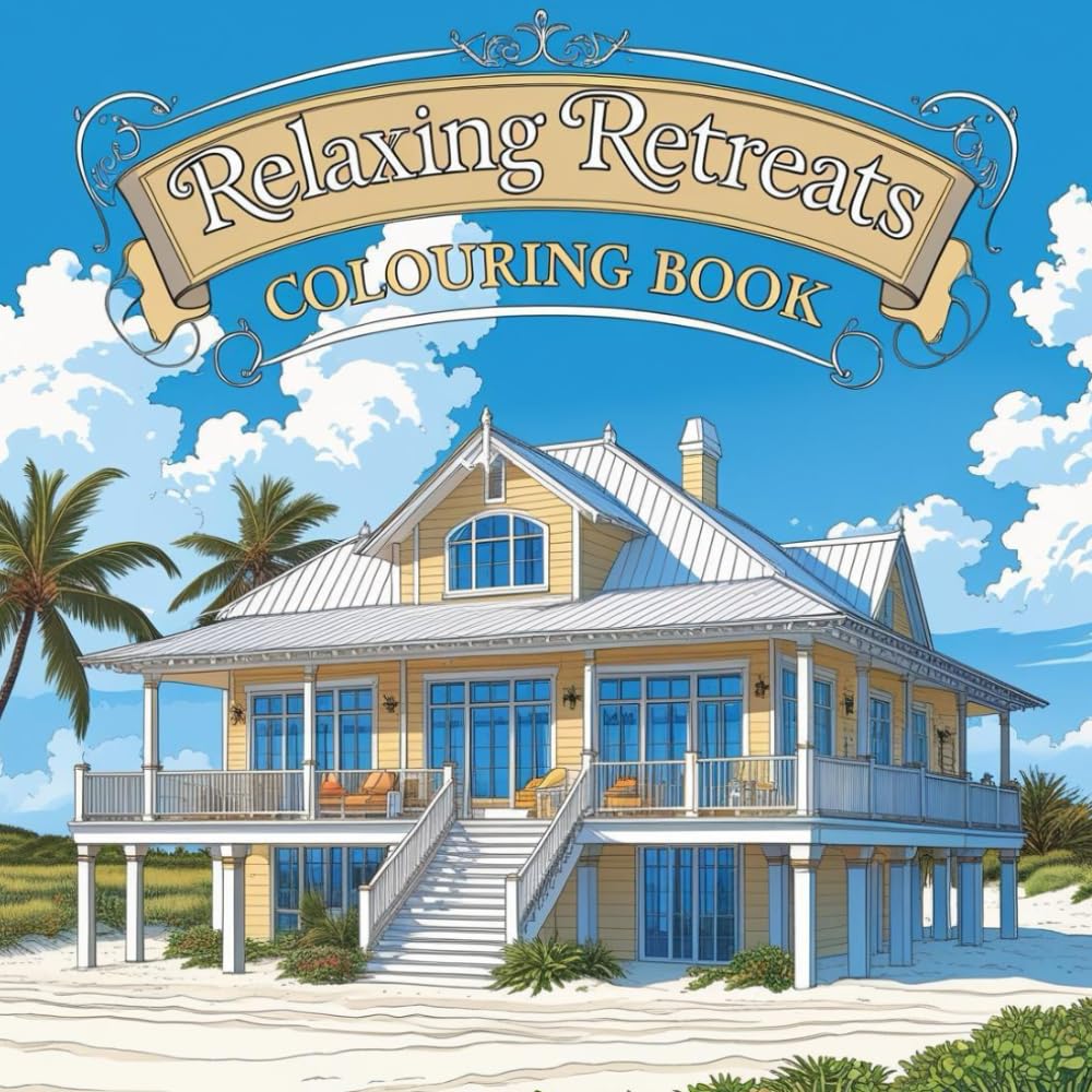Relaxing Retreats Adult Colouring Book: Charming Dwellings to Soothe the Soul