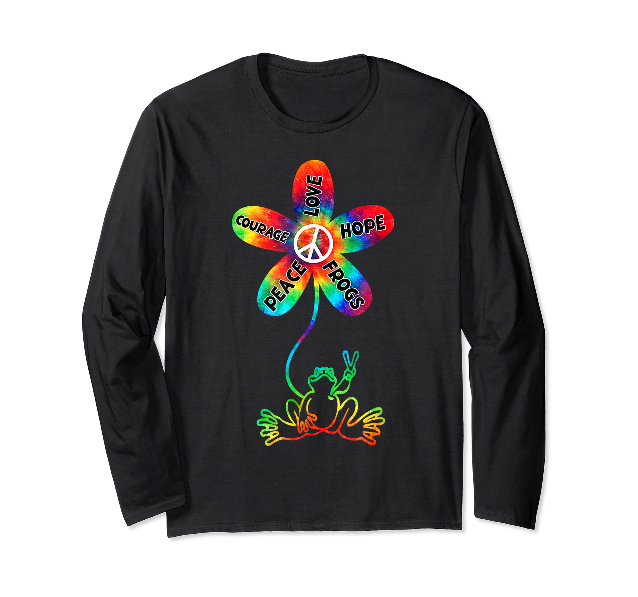 Hippie Frog Peace, Love, Hope, Courage Tie Dye Peace Sign Long Sleeve T-Shirt