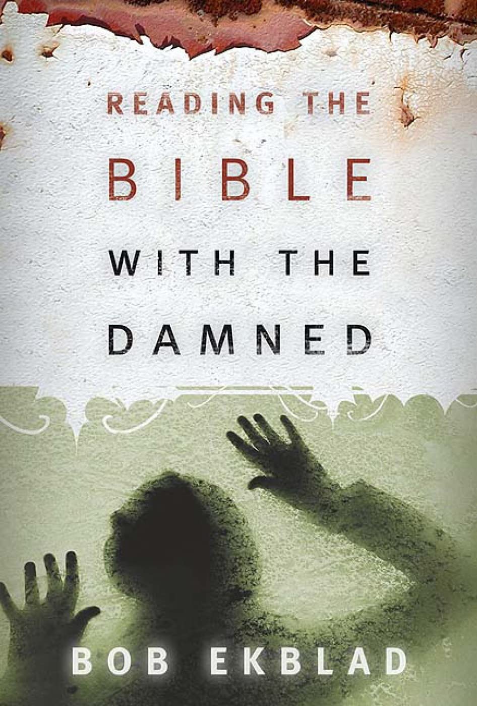Photo 1 of Reading the Bible with the Damned