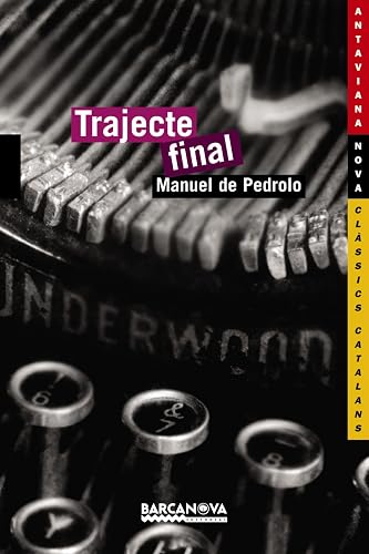 Trajecte final (Llibres infantils i juvenils - Antaviana - Antaviana Clàssics Catalans)