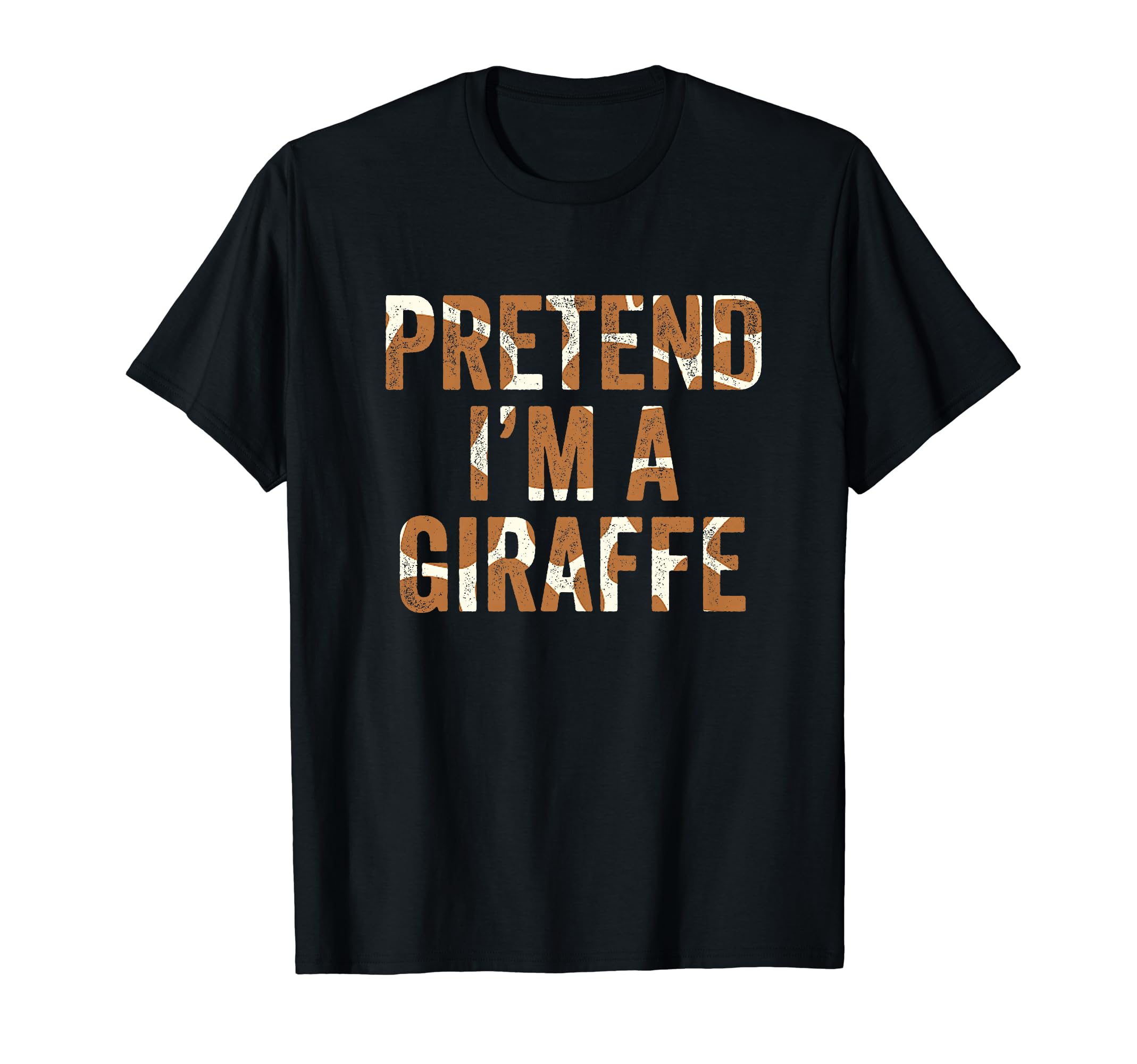 Lazy Last Minute Funny Halloween ApparelLazy Halloween Costume Last Minute Gift Pretend Im A Giraffe T-ShirtOEKO-TEX STANDARD 100