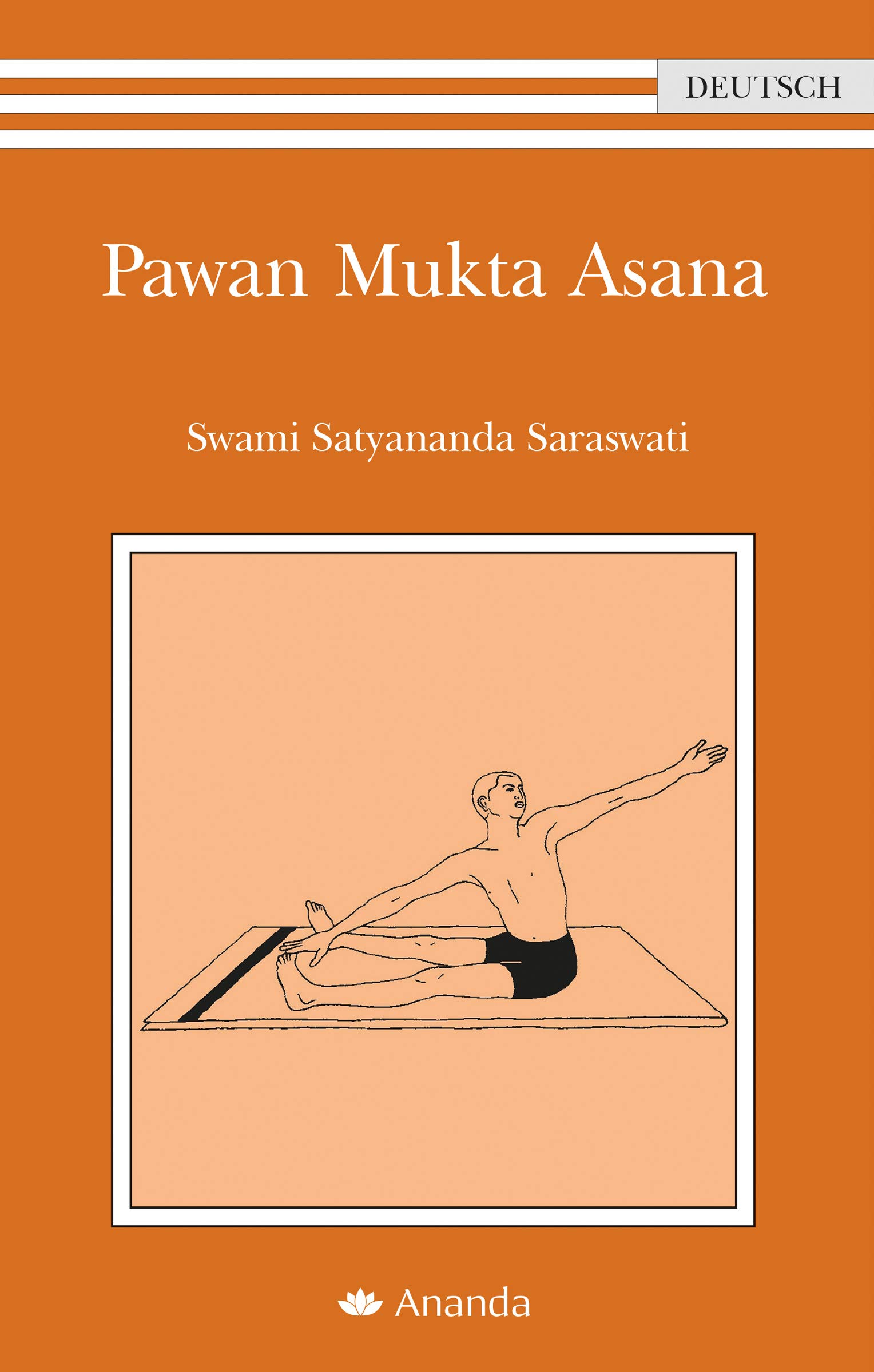 Yoga - Pawan Mukta Asana (Heft und 2 CDs): Übungen zum Lösen der Energieblockaden