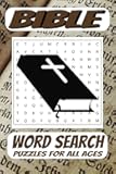 Bible Word Search Puzzle Book: Easy to Read Print about the Bible, Biblical Terms & More | 6x9 inches, 110 pages | 50+ Puzzles … Great Gift for Vacations, Road Trip, Holidays and Stocking Stuffer
