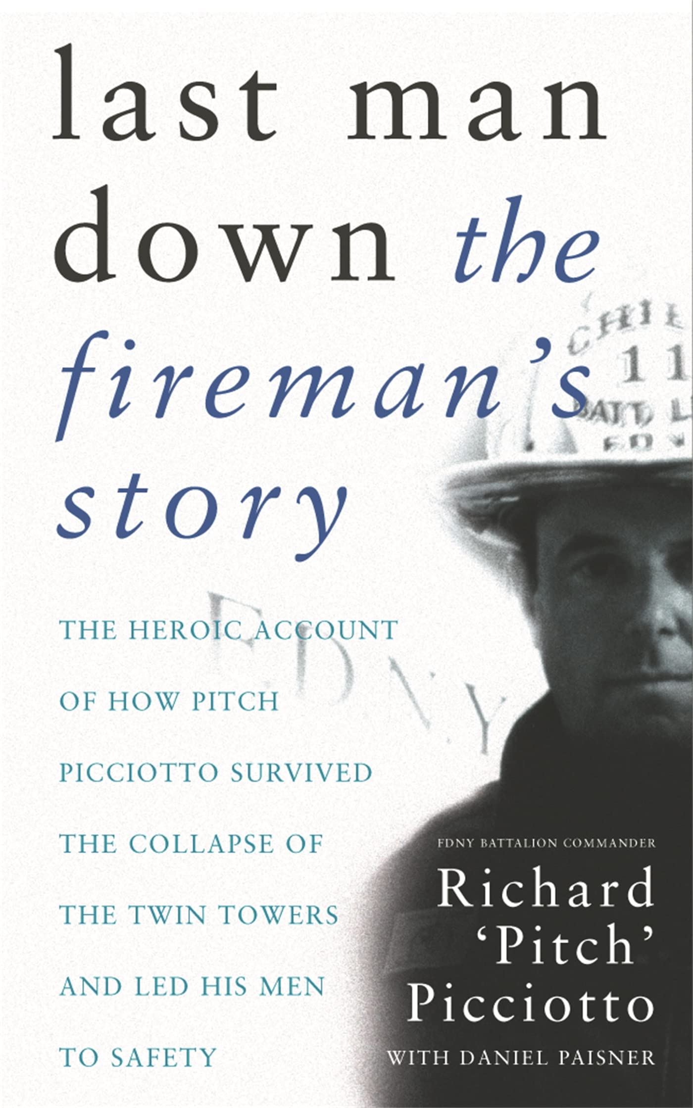 Last Man Down.by Picciotto  New 9780752849416 Fast Free Shipping**