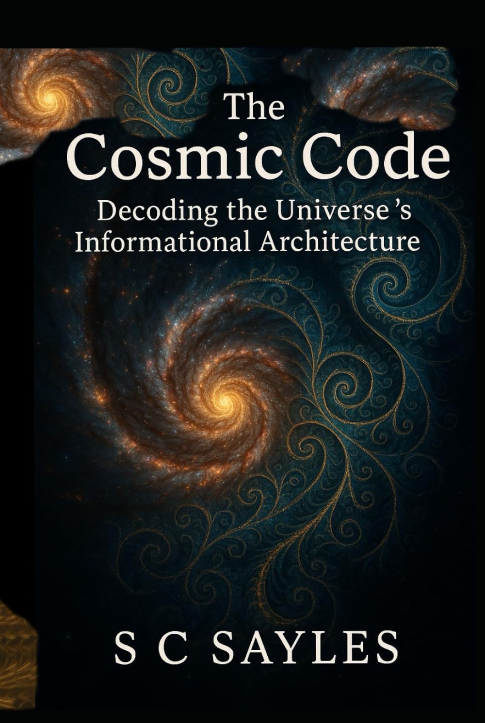 The Cosmic Code: Decoding the Universe’s Informational Architecture
