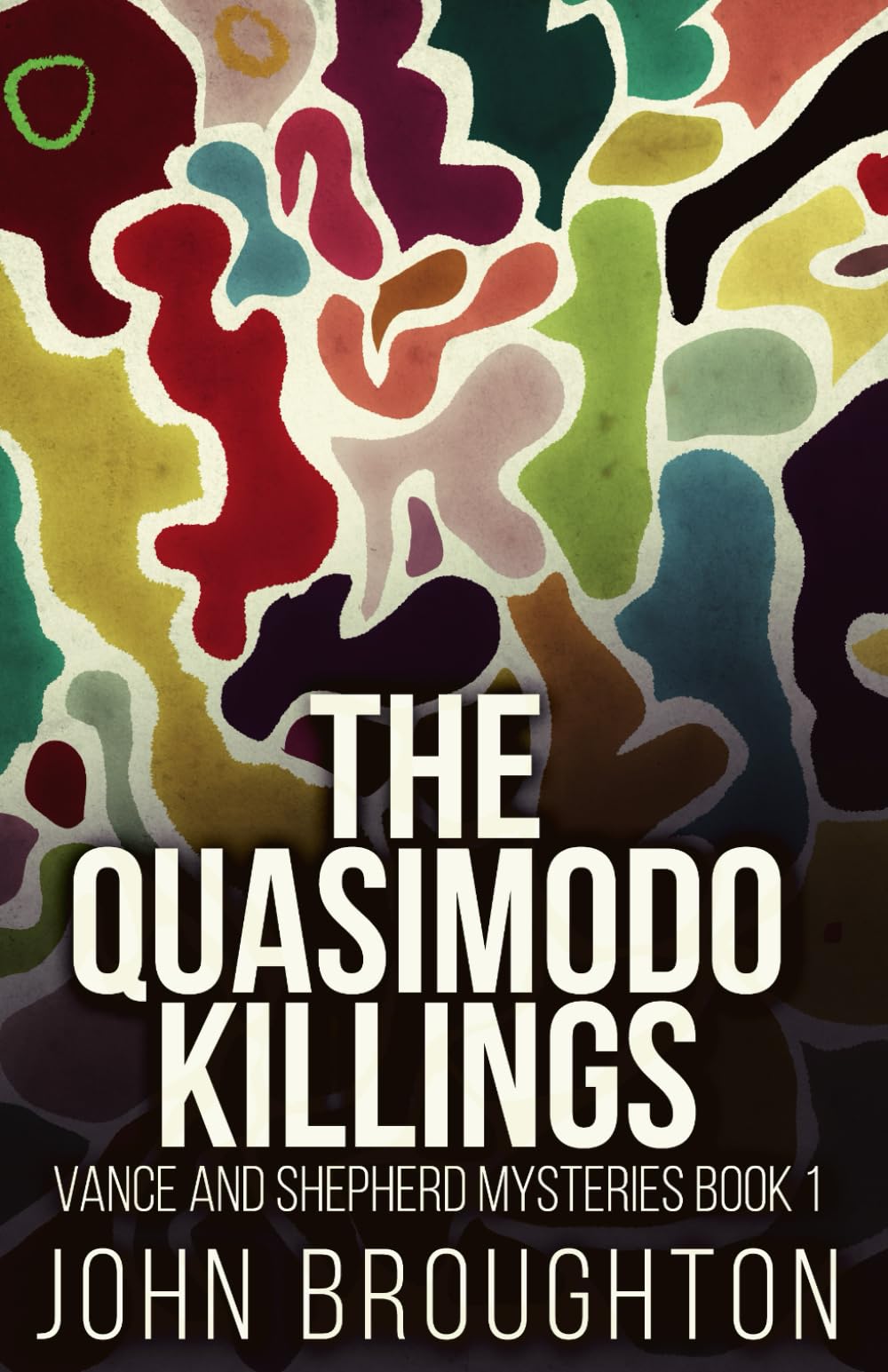The Quasimodo Killings (Vance And Shepherd Mysteries)