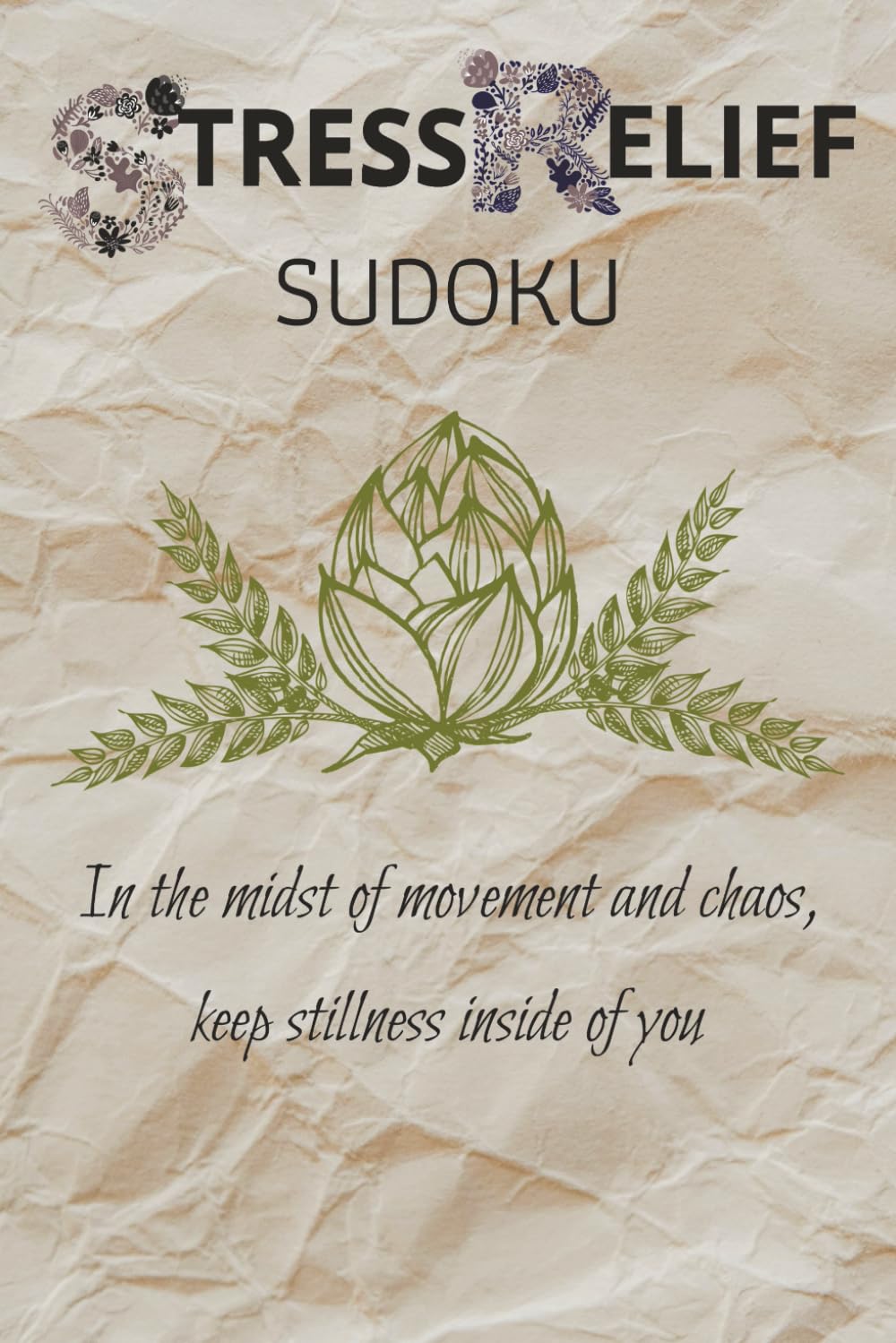 Stress Relief sudoku puzzle book: Sudoku puzzle for stress relief | Help Calm the mind, Relax, and Focus | 6x9 Inches, 110Pages | 50+ Puzzles | solutions Included