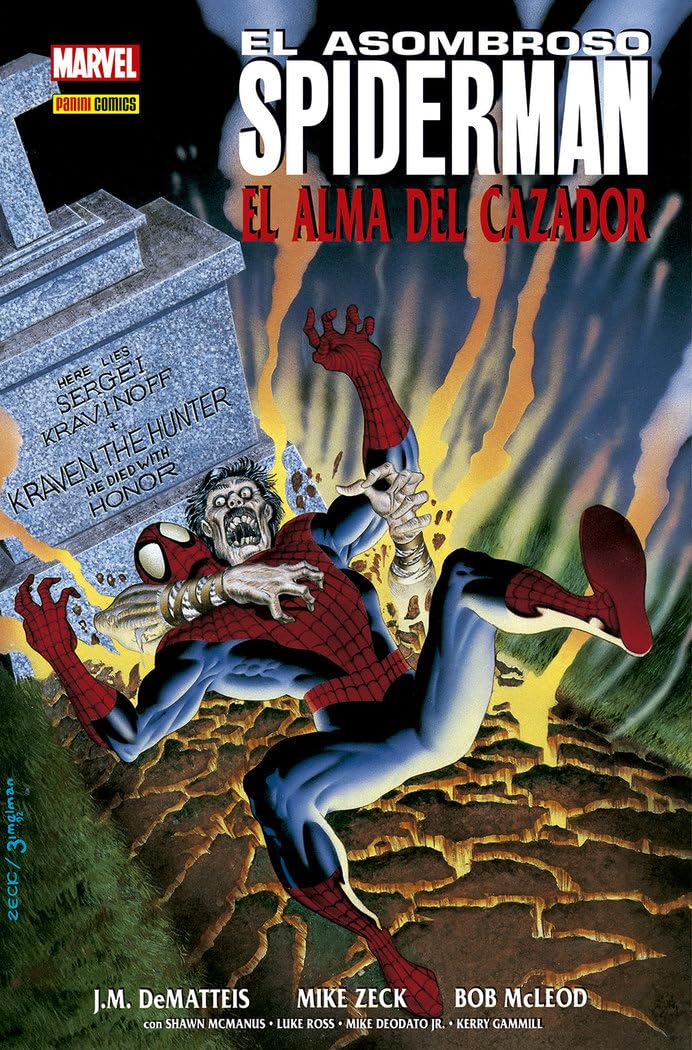 SANTIAGO GARCIAEl Asombroso Spiderman. El Alma De Cazador: EL ALMA DEL CAZADOR