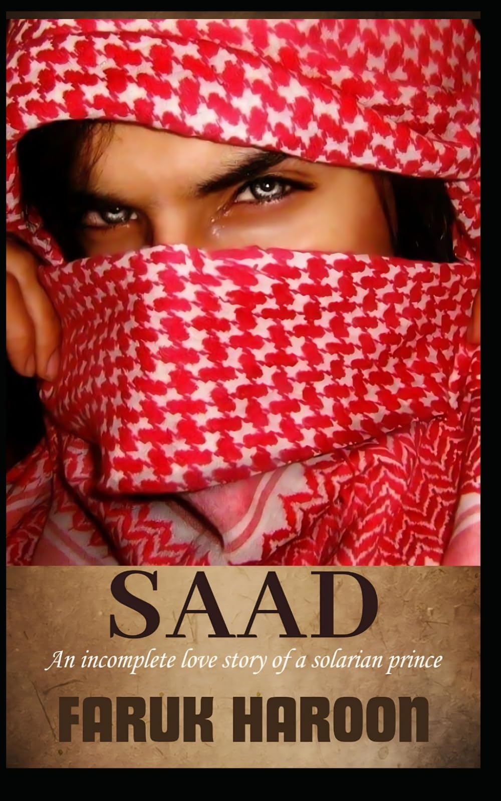 Saad: An Incomplete Love Story of a Solarian Prince