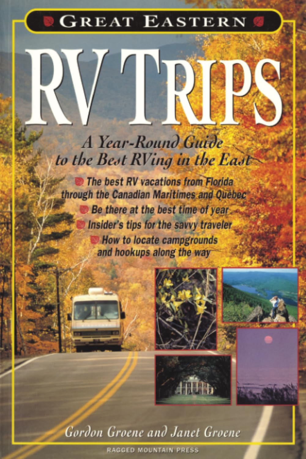 Great Eastern RV Trips: A Year-Round Guide to the Best Rving in the East
