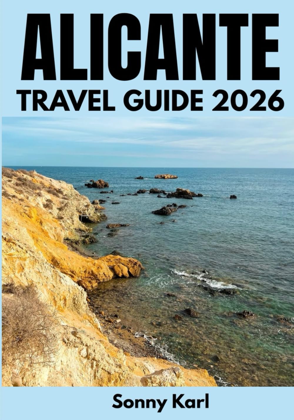 ALICANTE TRAVEL GUIDE 2026
