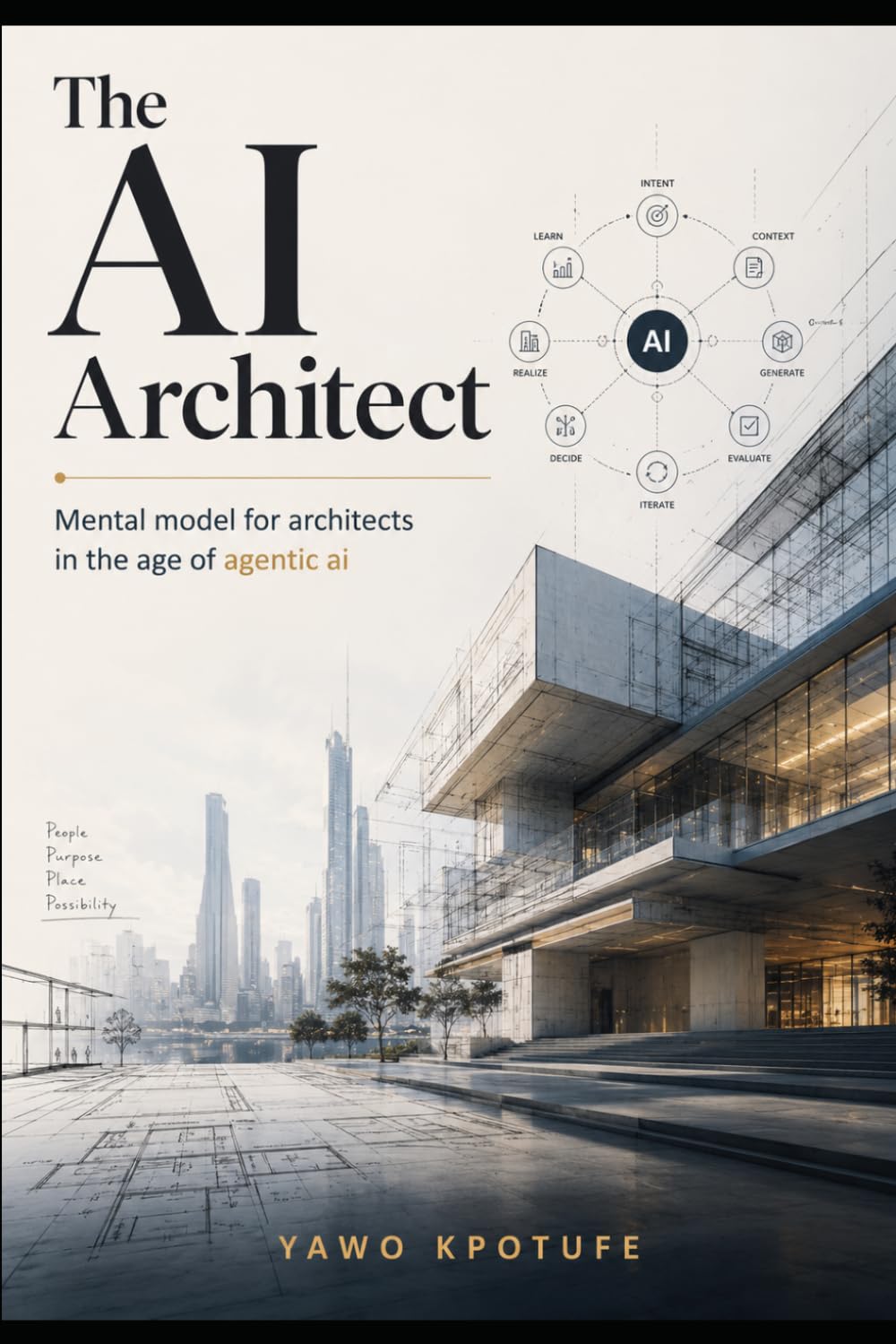 The AI Architect: Mental model for architects in the age of agentic ai