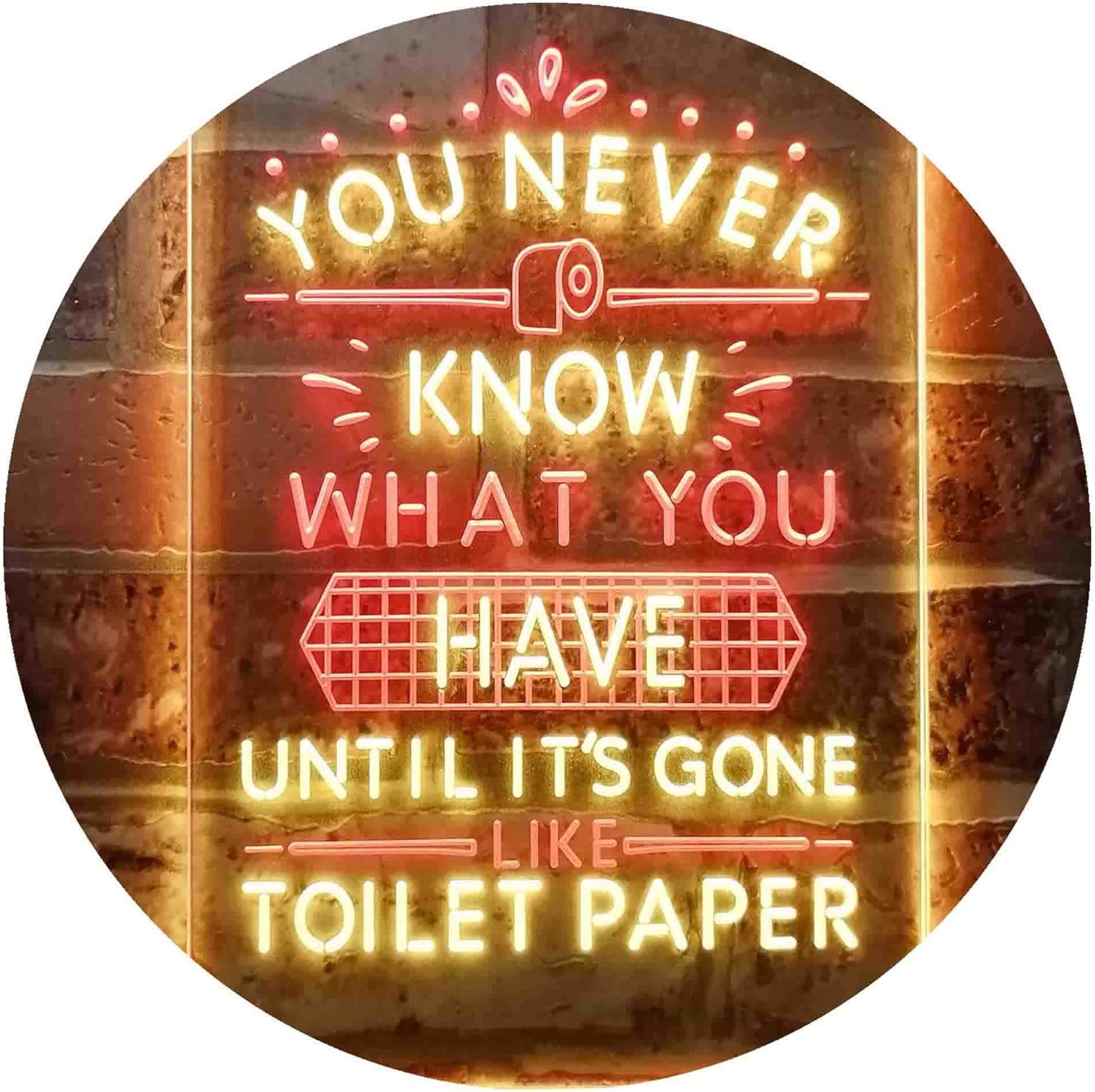 ADVPRO Never Know What You Have Toilet Paper Dual Color LED Neon Sign Red & Yellow 8.5" x 12" st6s23-i3409-ry