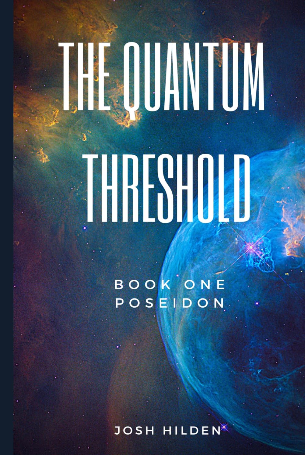 The Quantum Threshold: Book :1 Poseidon
