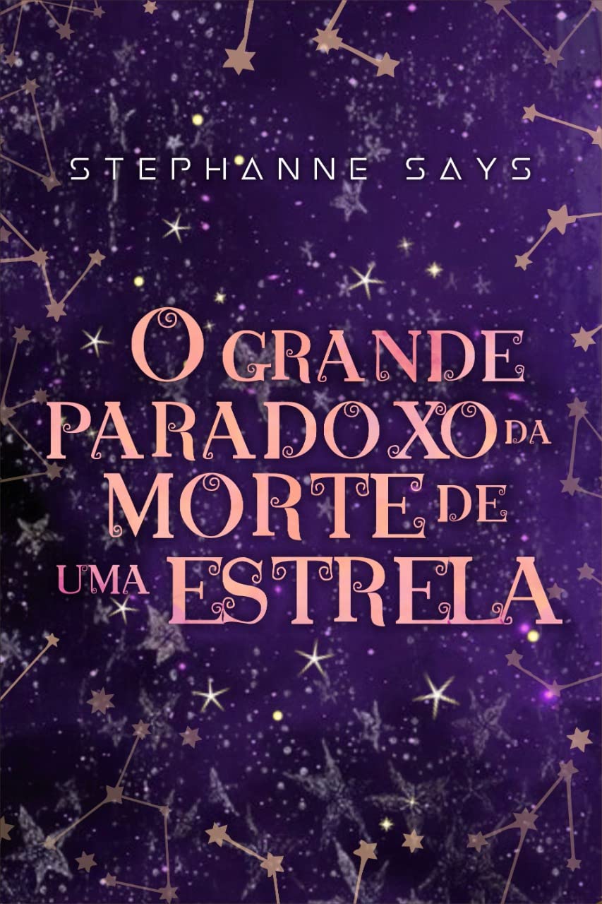 O Grande Paradoxo da Morte de uma Estrela (Gagriverso Livro 3)