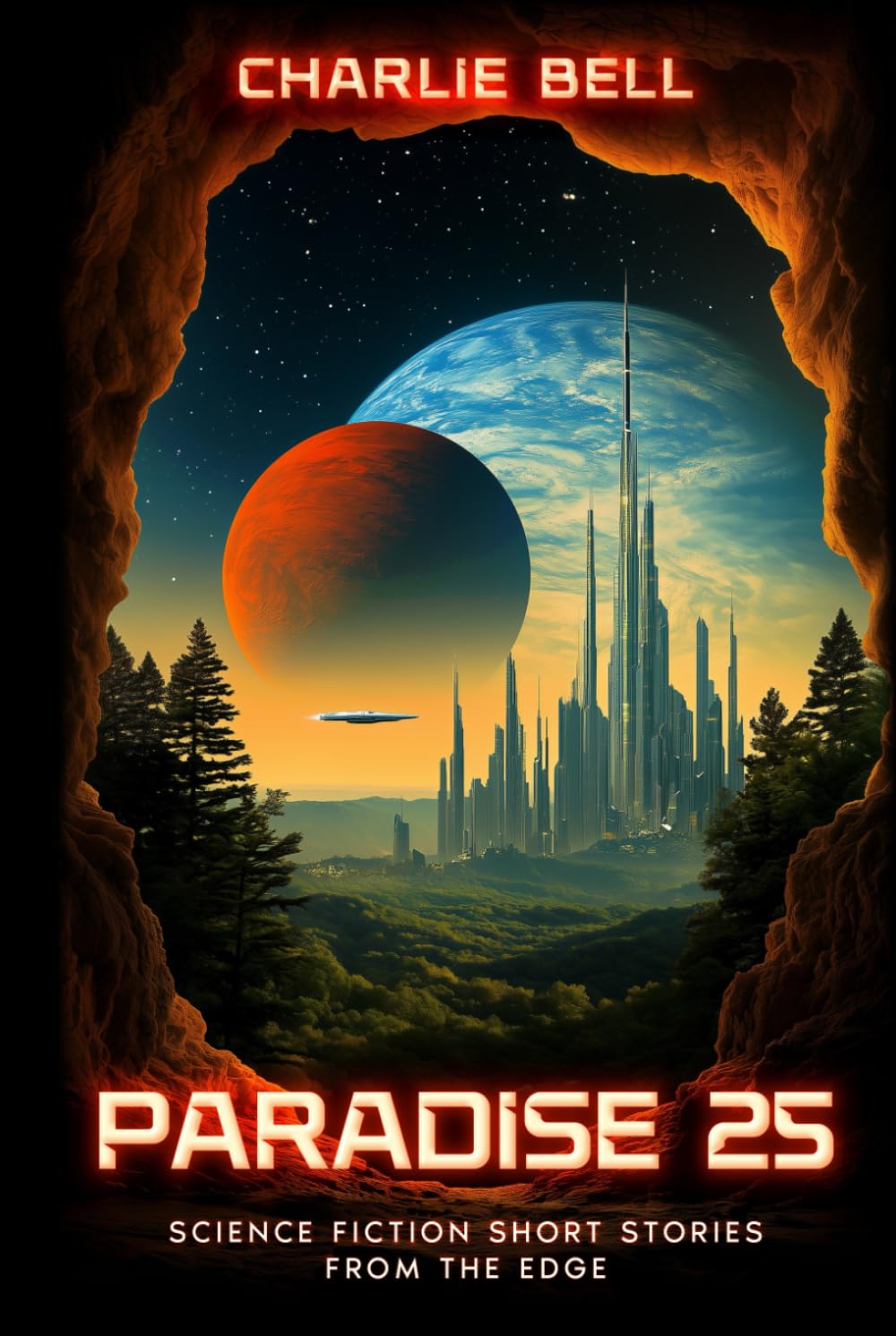 Paradise 25: Science Fiction Short Stories from the Edge