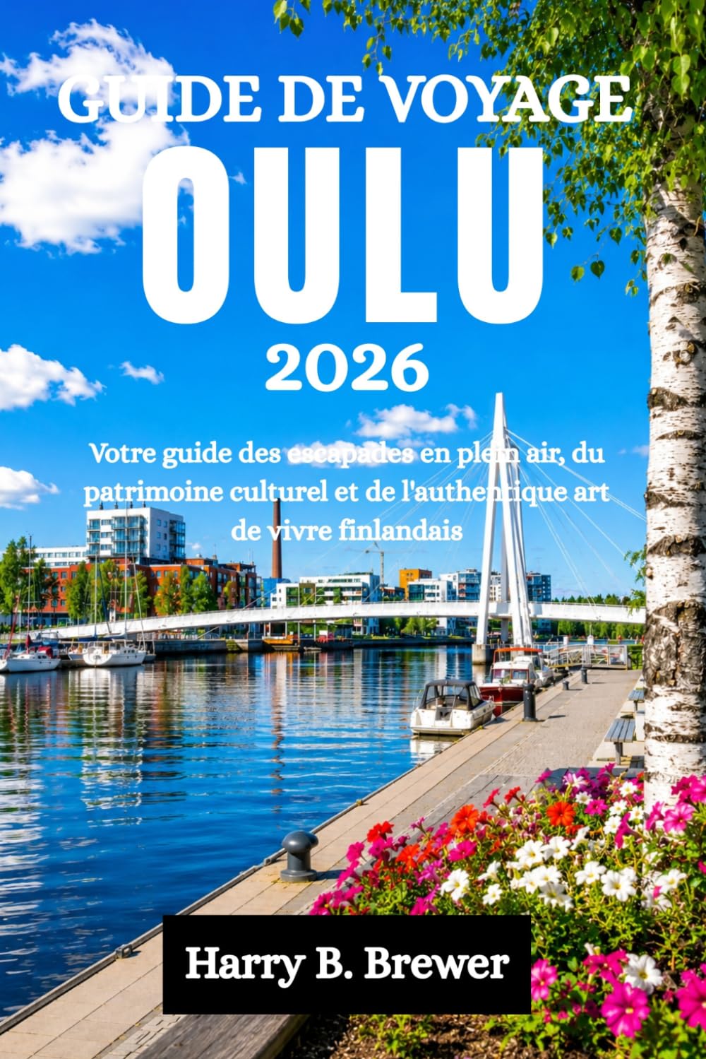 GUÍA DE VIAJE OULU 2026: Tu guía para escapadas al aire libre, patrimonio cultural y la auténtica vida finlandesa.