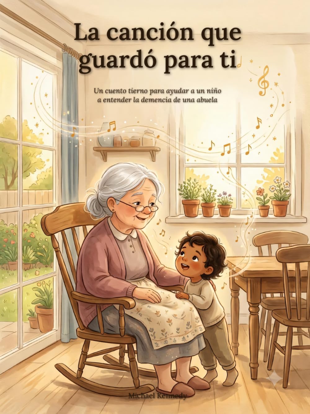 La canción que guardó para ti: Un cuento tierno para ayudar a los niños a entender la demencia de una abuela (Memory Care Companion)