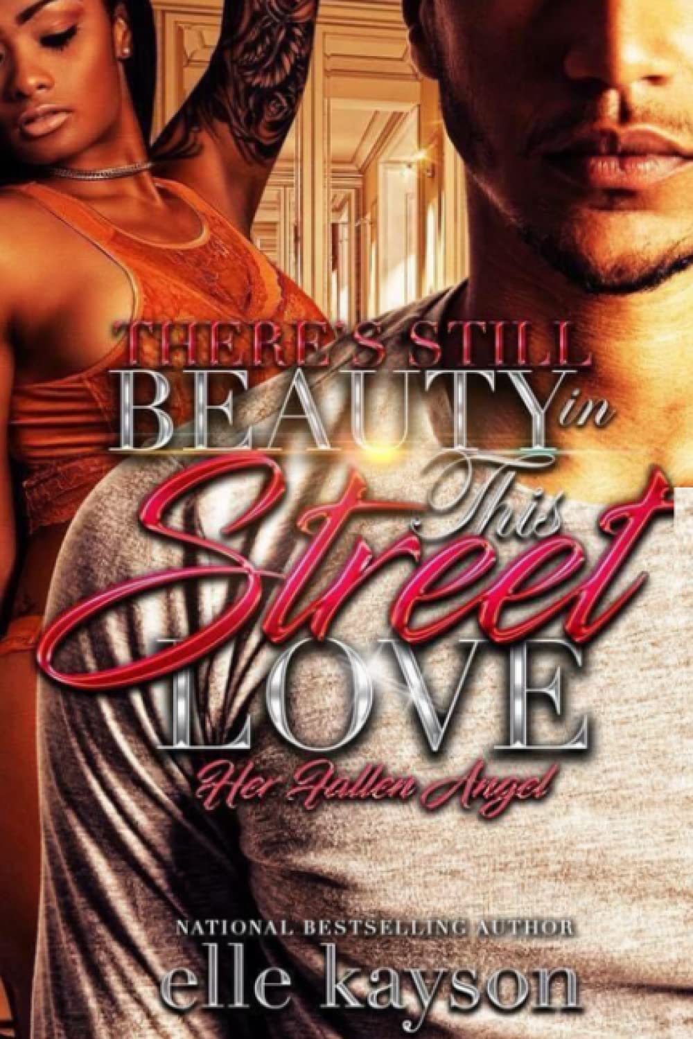 There’s Still Beauty in This Street Love: Her Fallen Angel