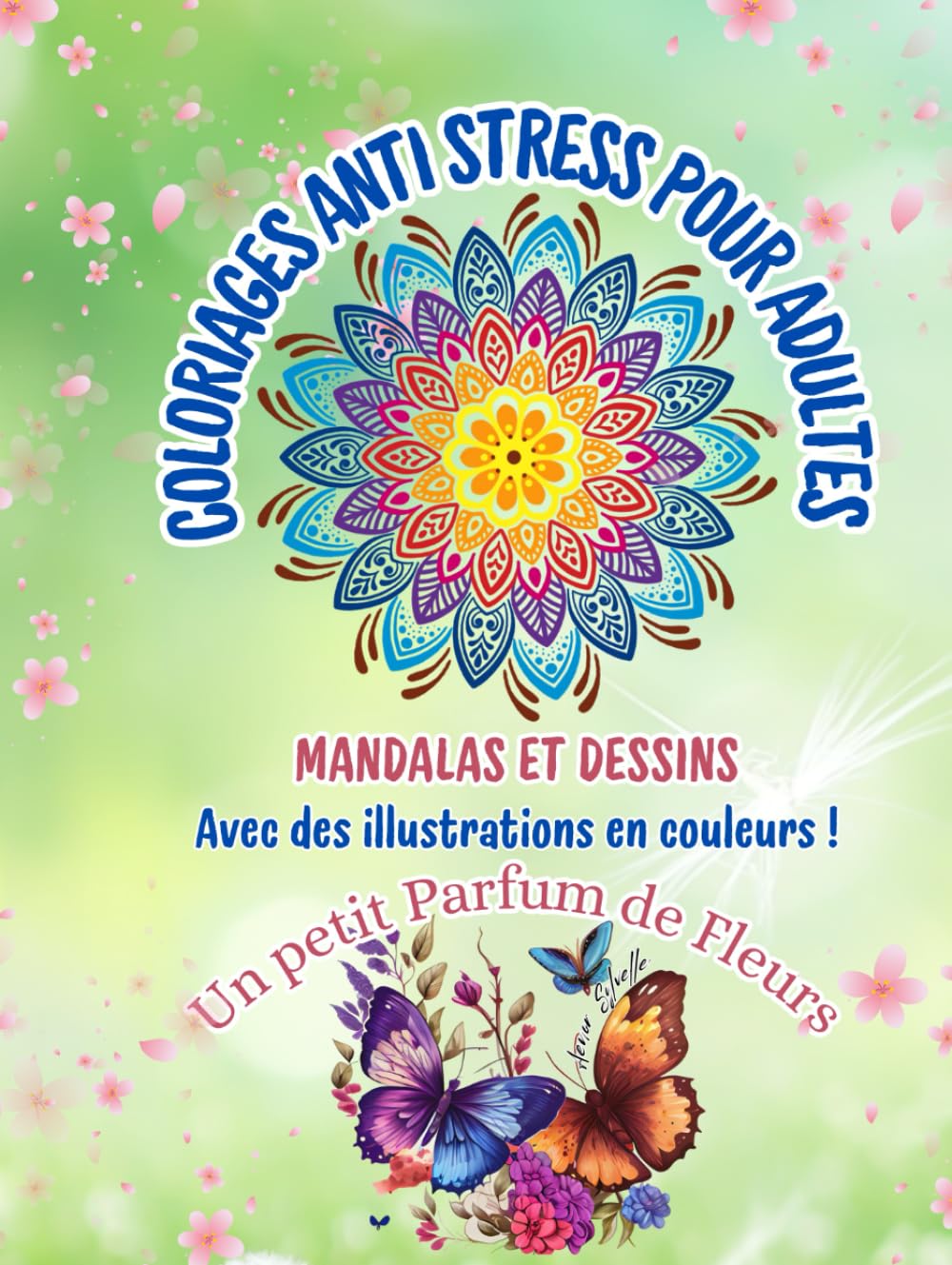 Coloriages anti stress pour adultes : mandalas et dessins pour stopper le surmenage