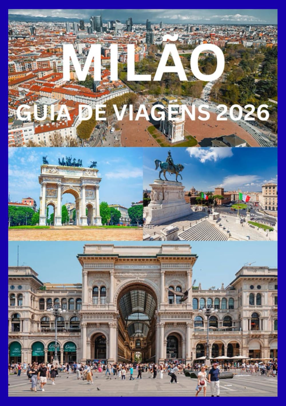MILÃO GUIA DE VIAGENS 2026