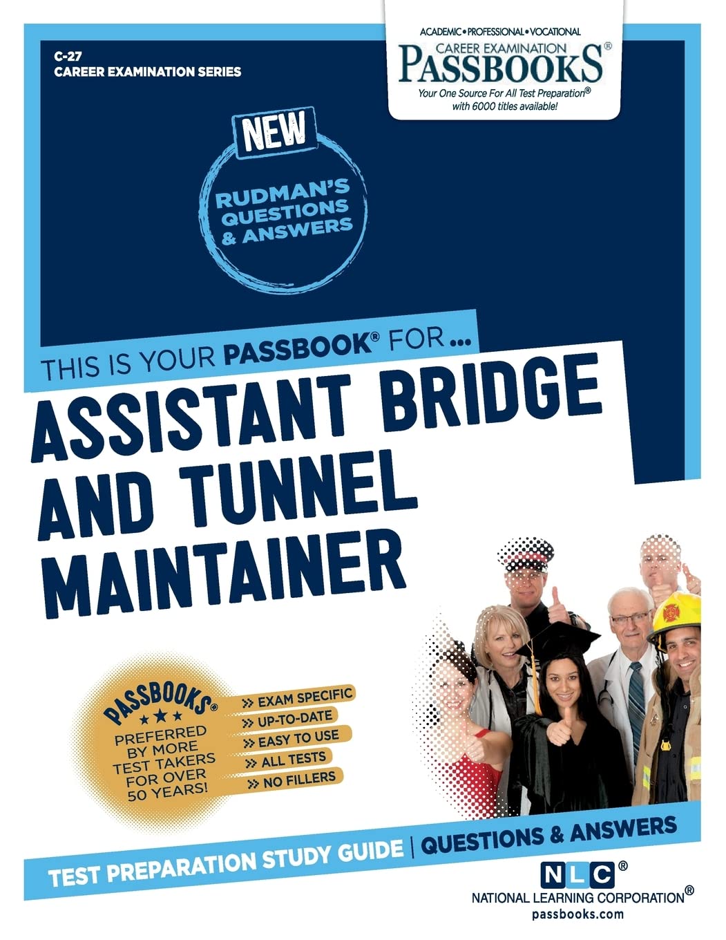 Assistant Bridge and Tunnel Maintainer (C27) Passbooks Study Guide (Career Examination Series