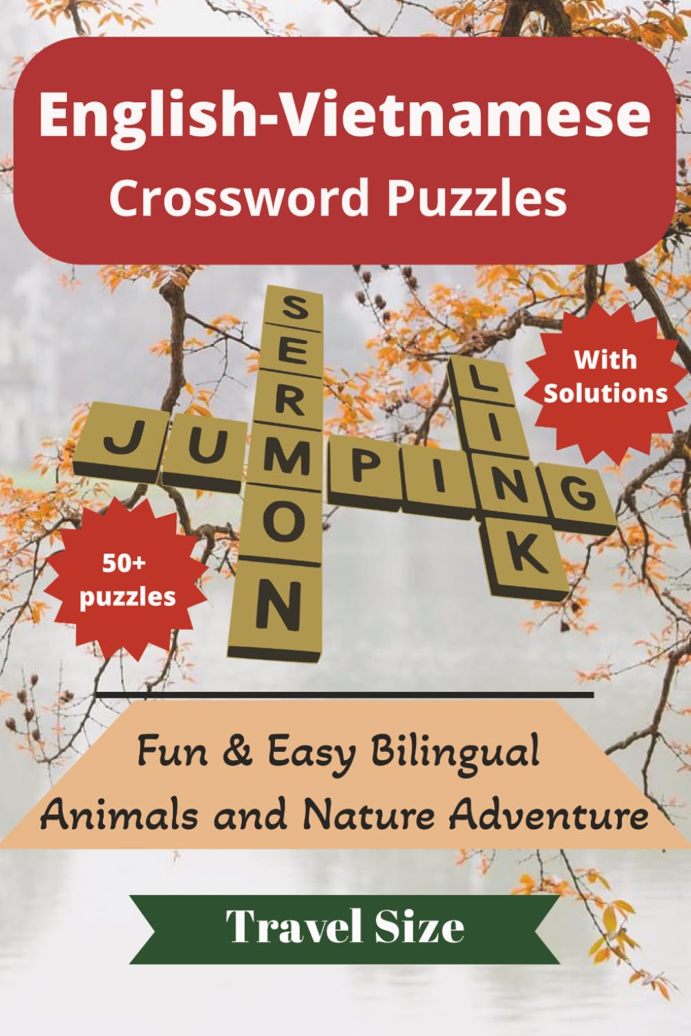 Easy English-Vietnamese Crossword Learning Puzzles about Animals and Nature for everyone: Fun and easy Learning with Animals and Nature Crosswords | ... gift for vacations, holidays, and free time