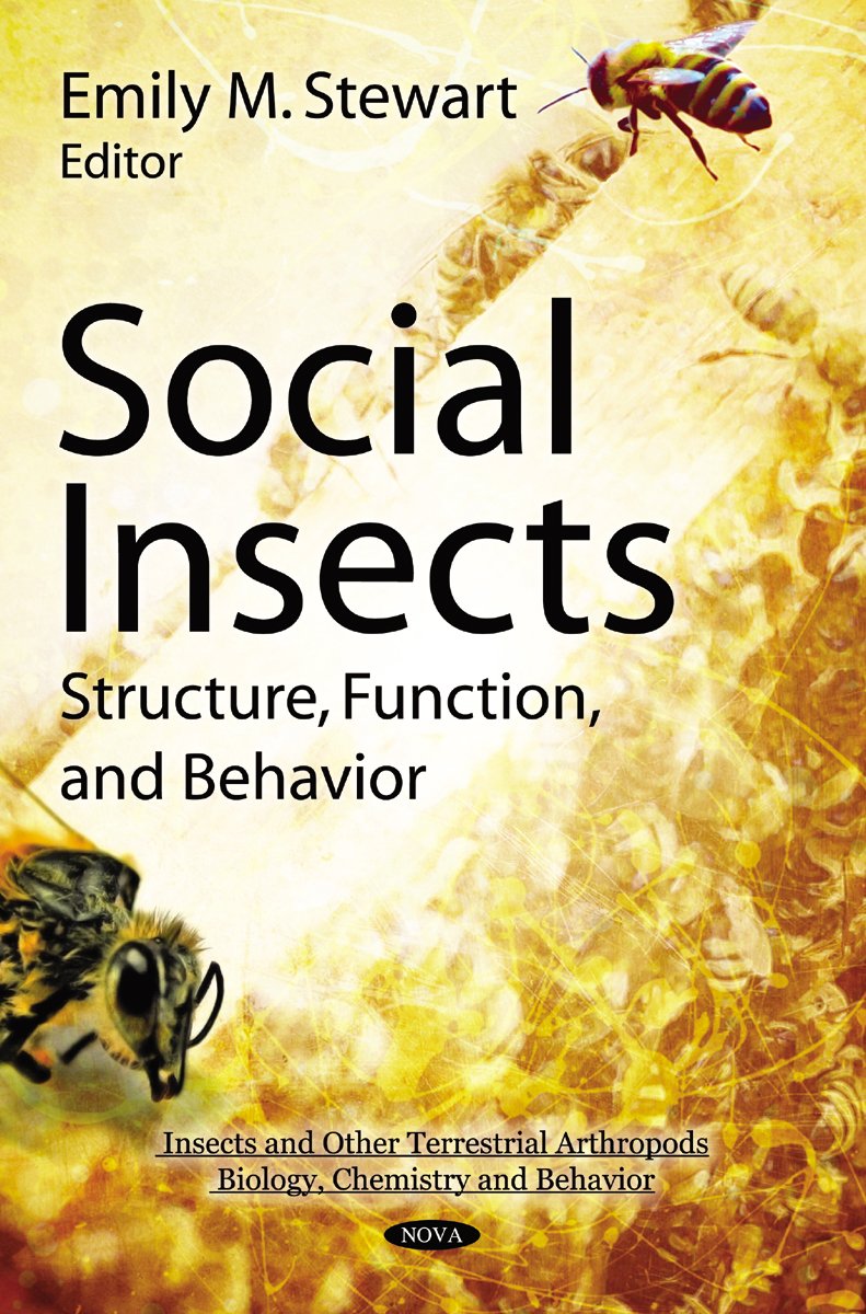 Buy Social Insects: Structure, Function, & Behavior (Insects and Other Terrestrial Arthropods: Biology, Chemistry and Behavior) โ BookShops.in